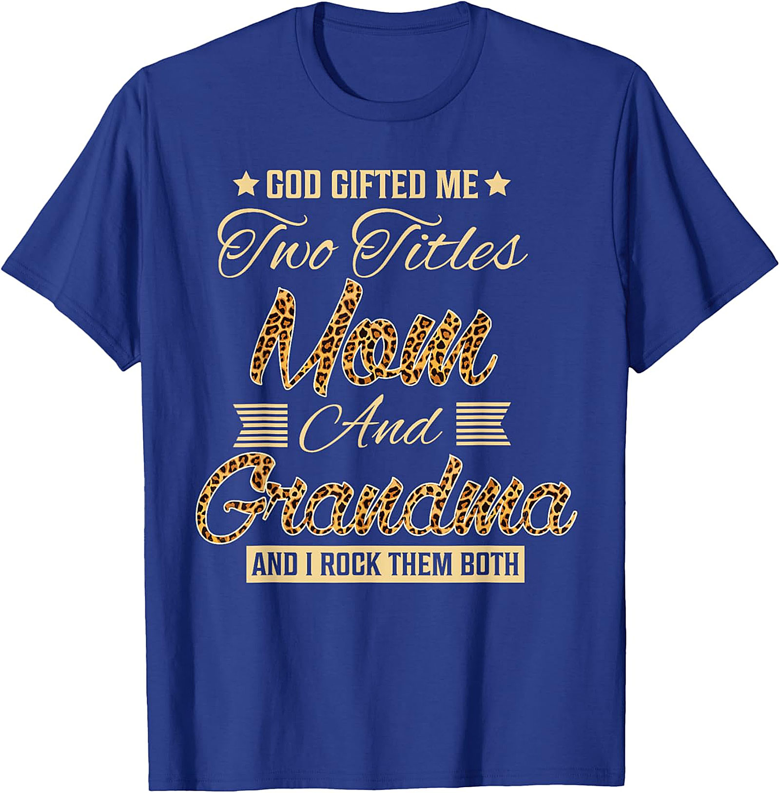 God Gifted Me Mom & Grandma T-Shirt Leopard Print Tee