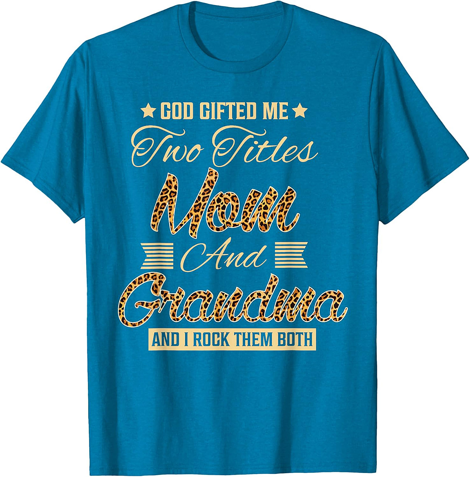 God Gifted Me Mom & Grandma T-Shirt Leopard Print Tee
