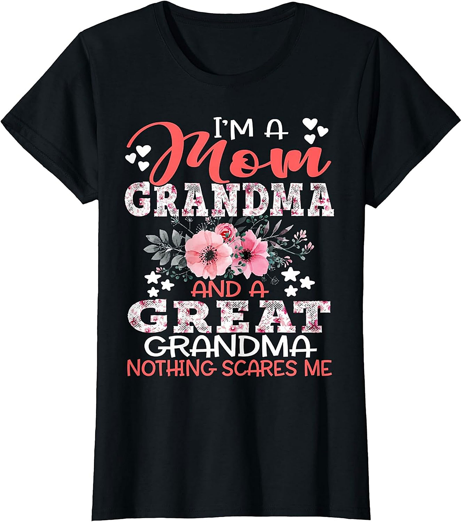Mom Grandma Great Grandma T-Shirt - Funny Gift for Her