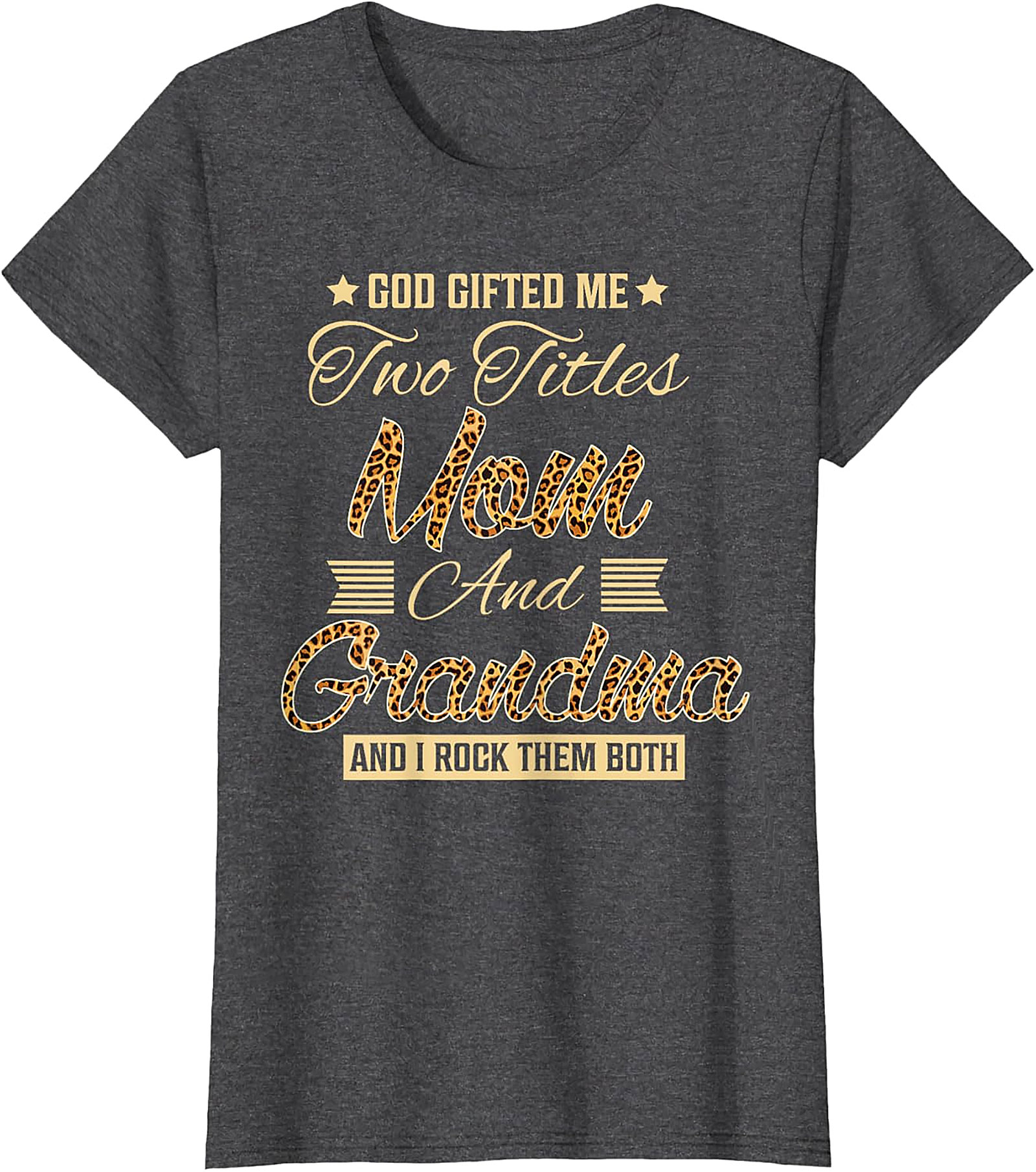 God Gifted Me Mom & Grandma T-Shirt Leopard Print Tee