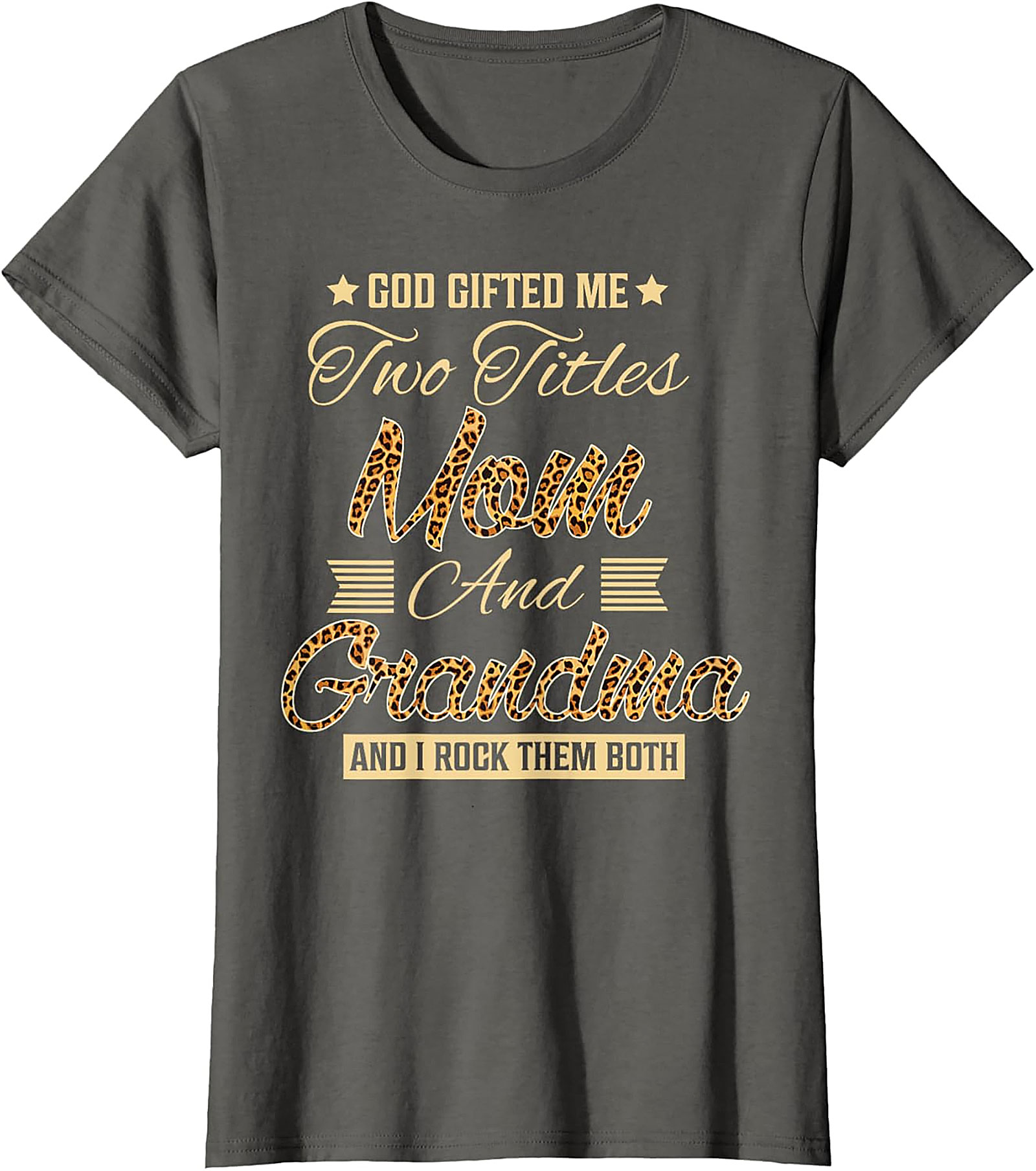 God Gifted Me Mom & Grandma T-Shirt Leopard Print Tee