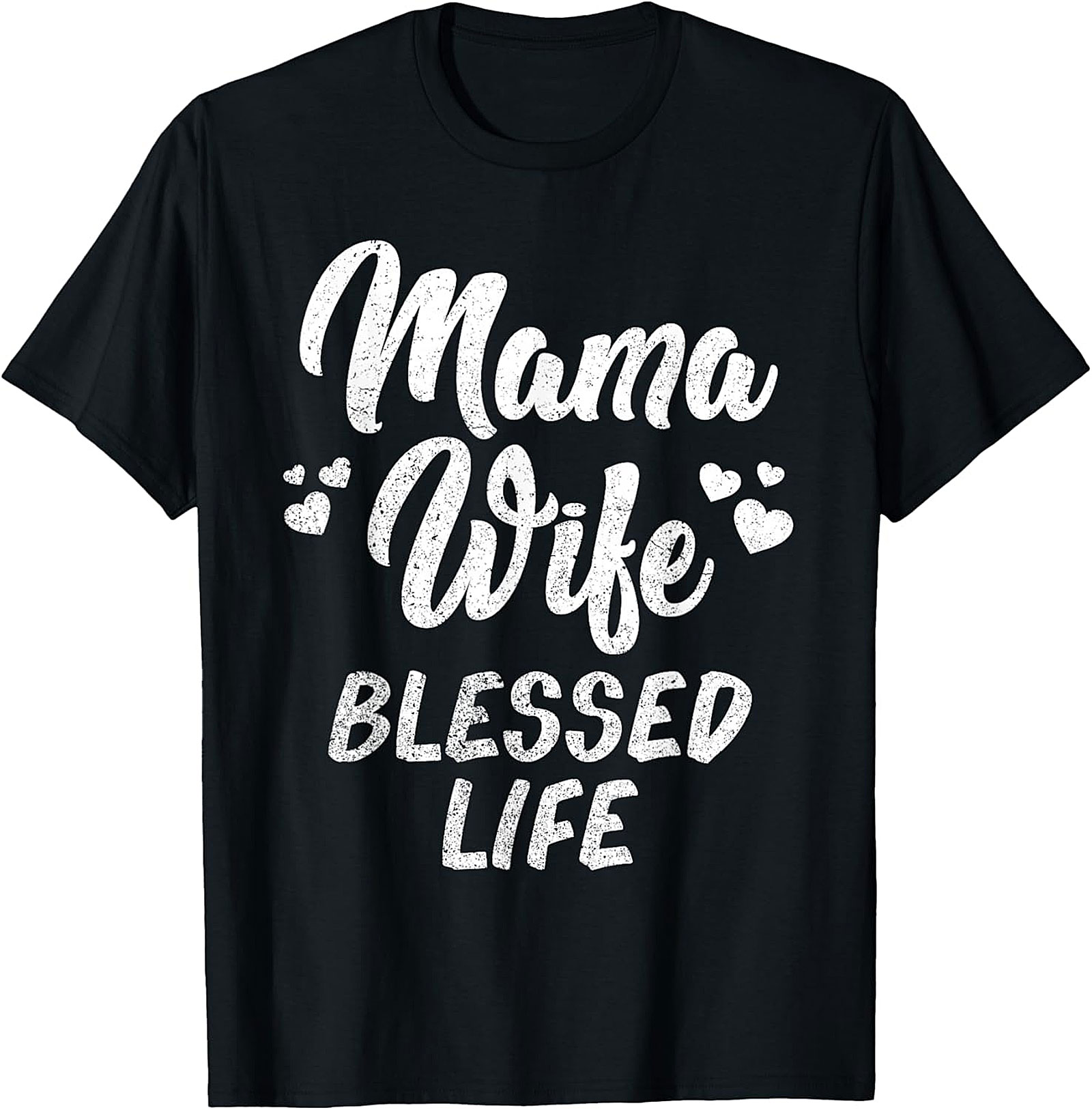 Mama Wife Blessed Life T-shirt | Soft Cotton Graphic Tee