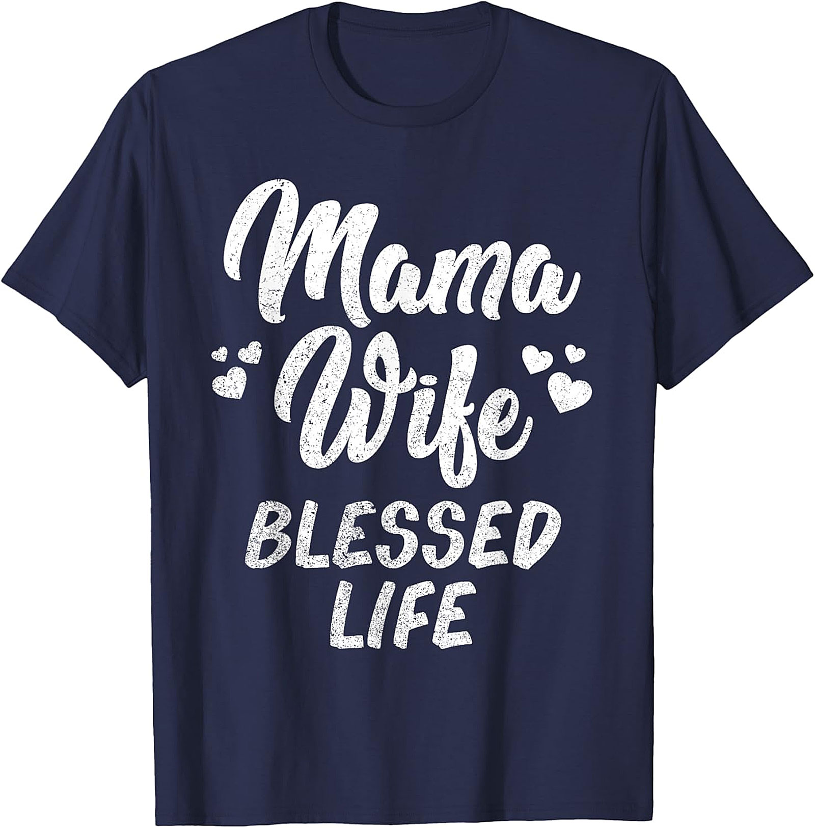 Mama Wife Blessed Life T-shirt | Soft Cotton Graphic Tee