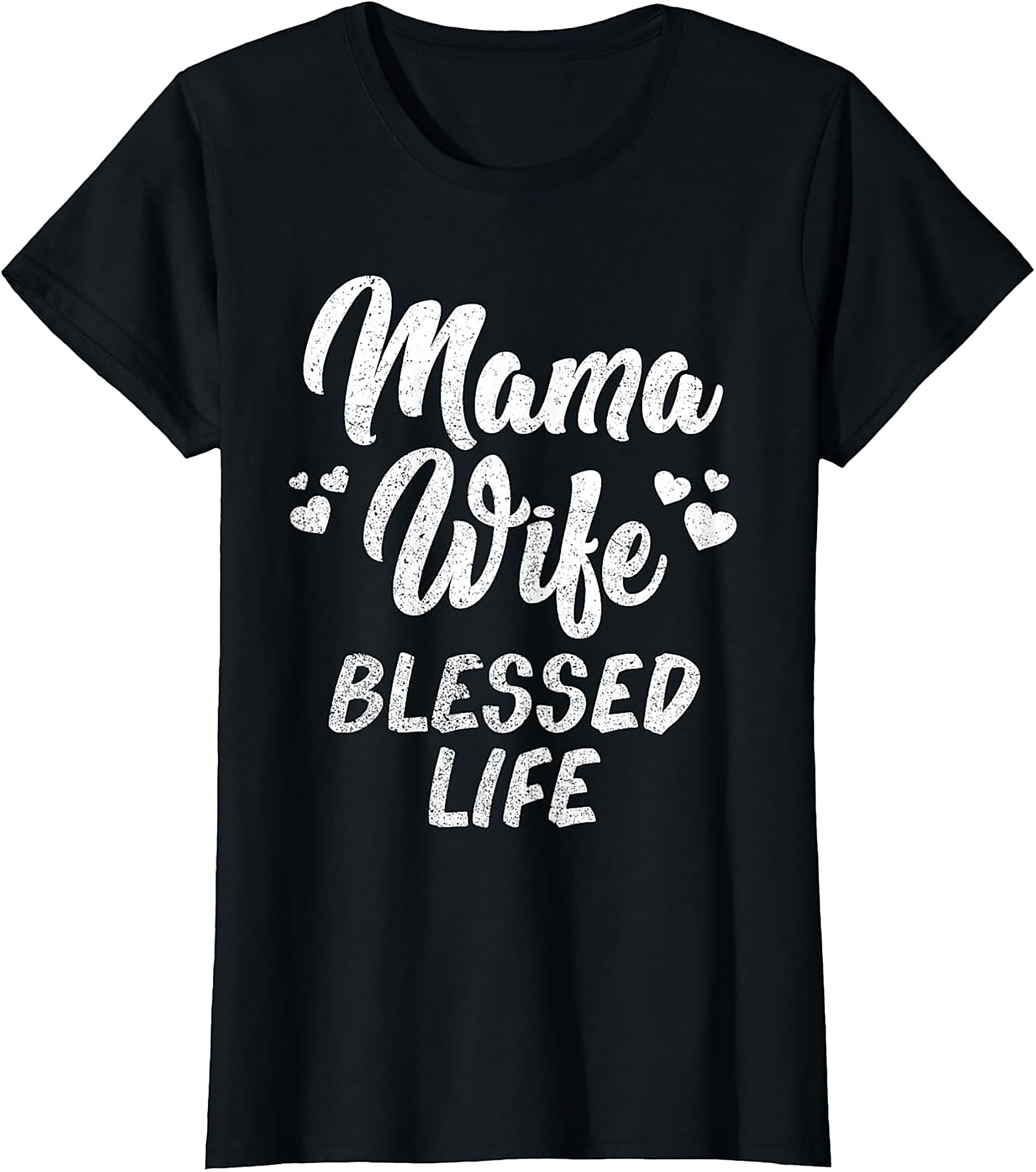 Mama Wife Blessed Life T-shirt | Soft Cotton Graphic Tee