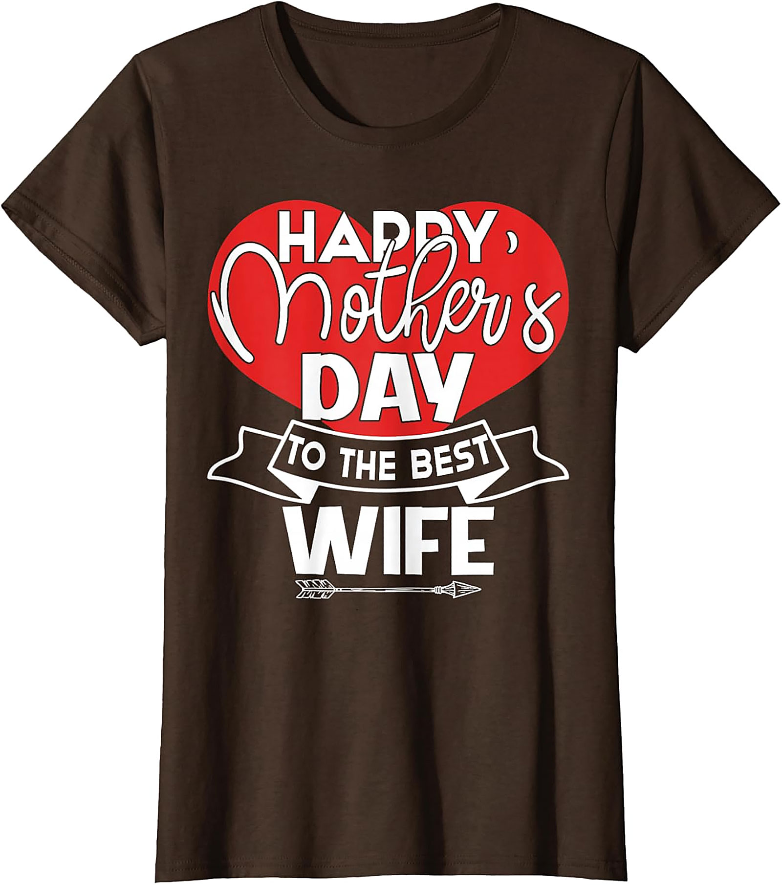 Happy Mother's Day Best Wife T-Shirt | Unique Gift Graphic Tee