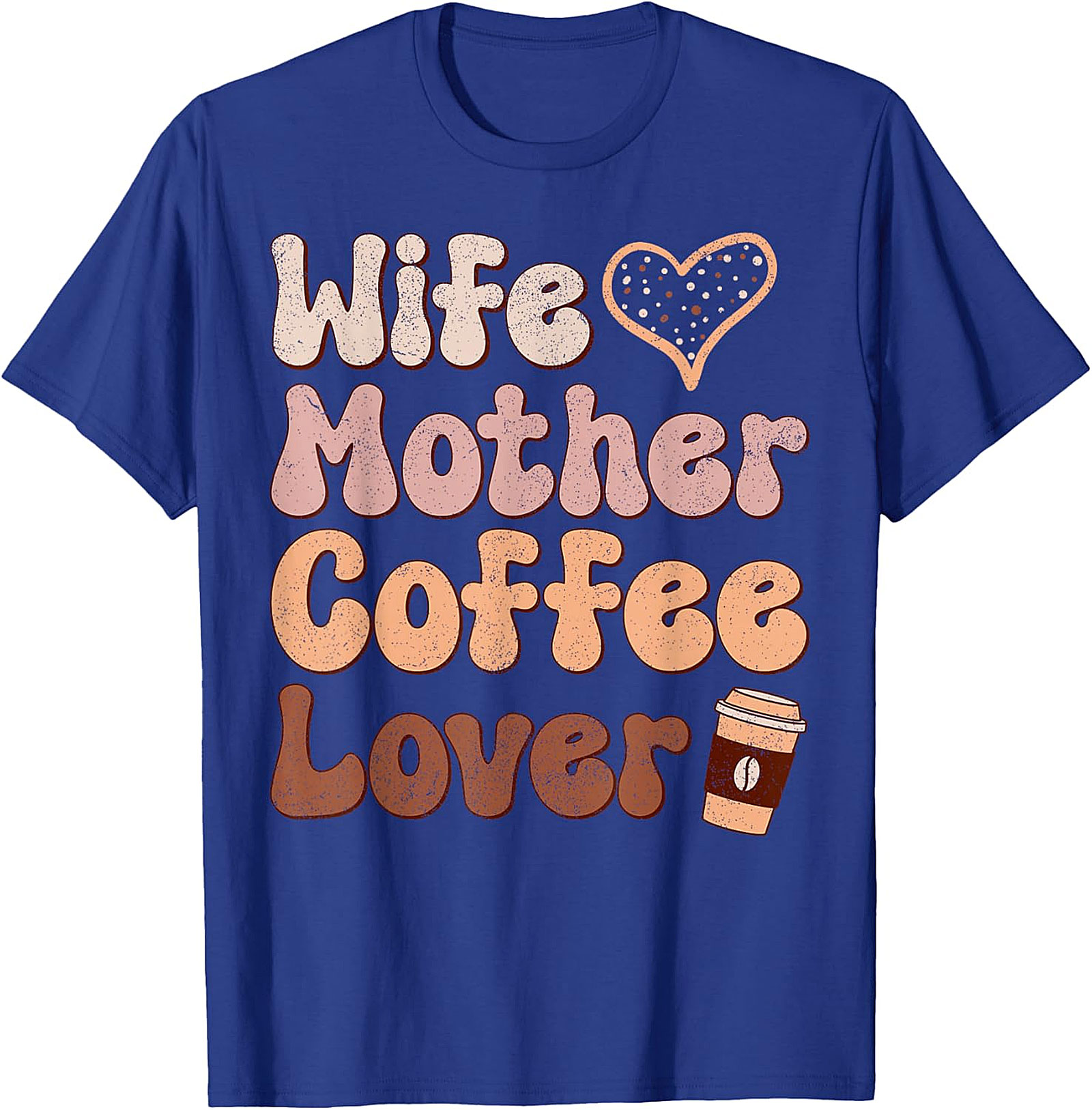 Wife Mother Coffee Lover T-Shirt | Retro Mom Graphic Tee