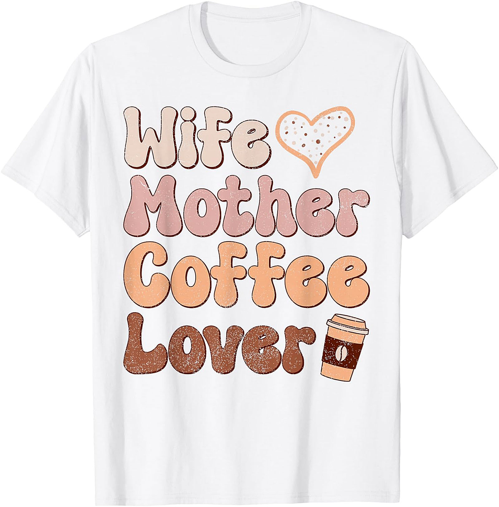 Wife Mother Coffee Lover T-Shirt | Retro Mom Graphic Tee