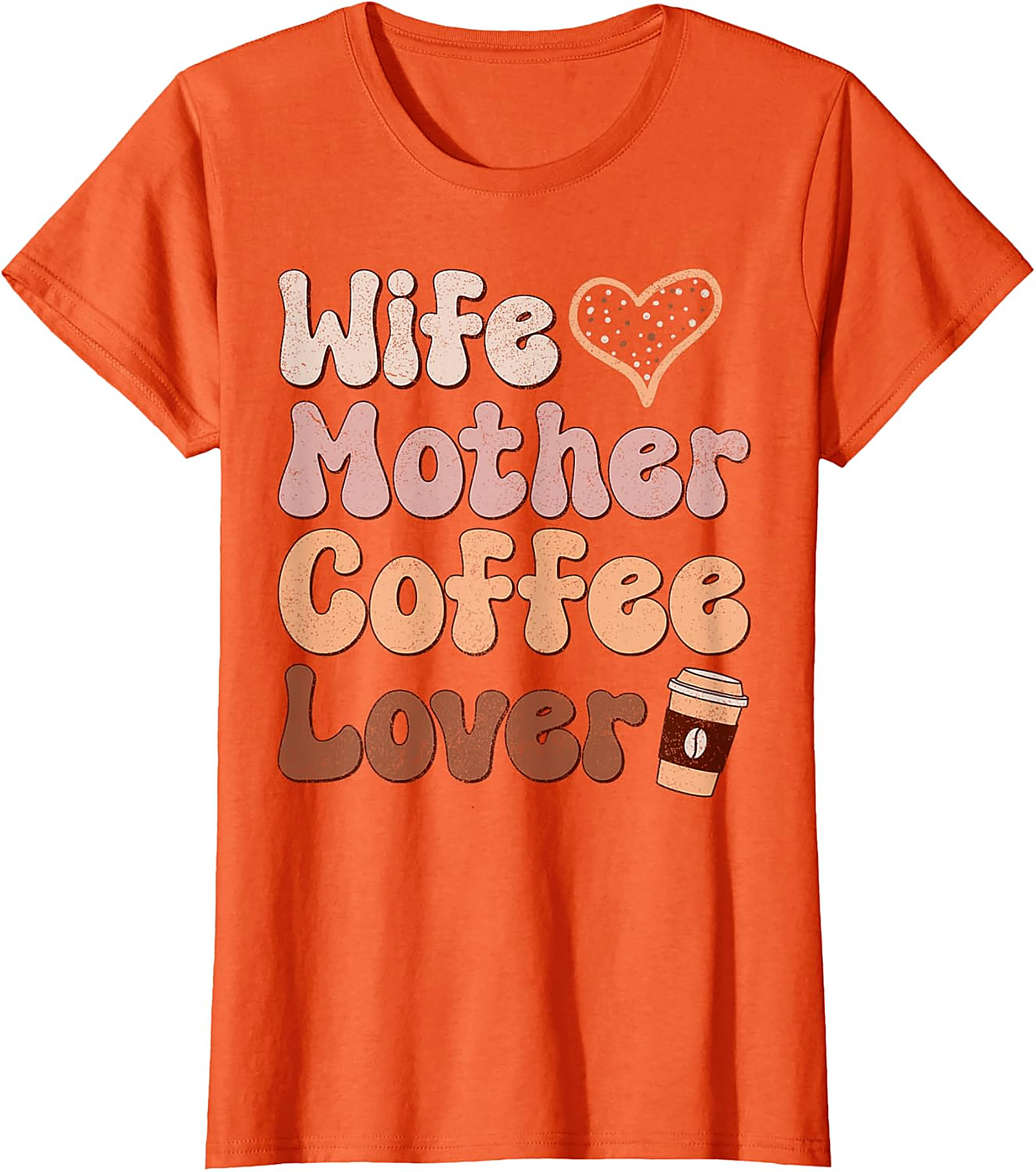 Wife Mother Coffee Lover T-Shirt | Retro Mom Graphic Tee