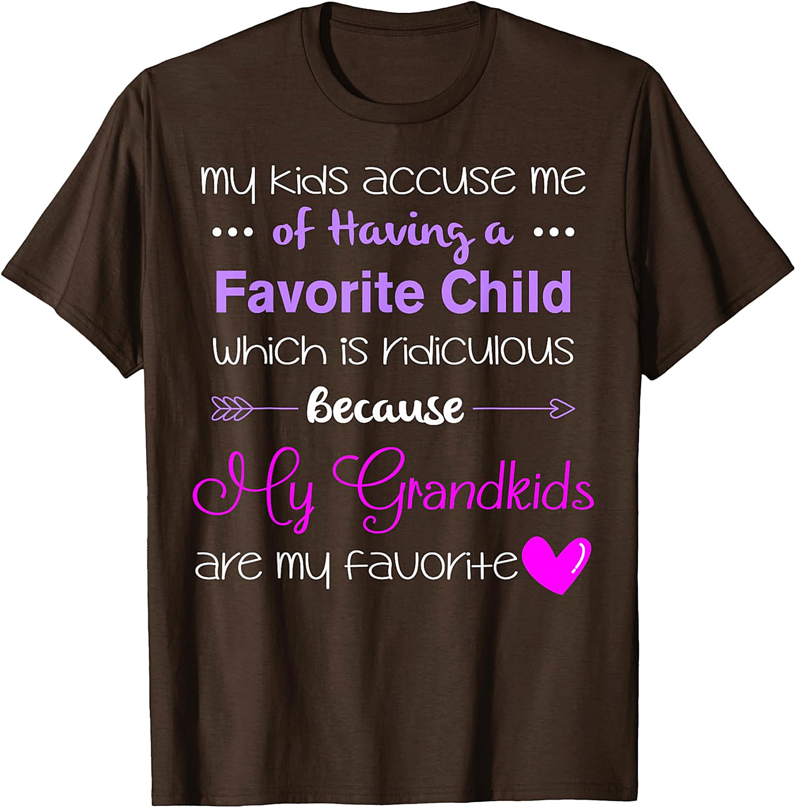 Grandkids Are My Favorite T-shirt | Funny Grandma Gift Tee