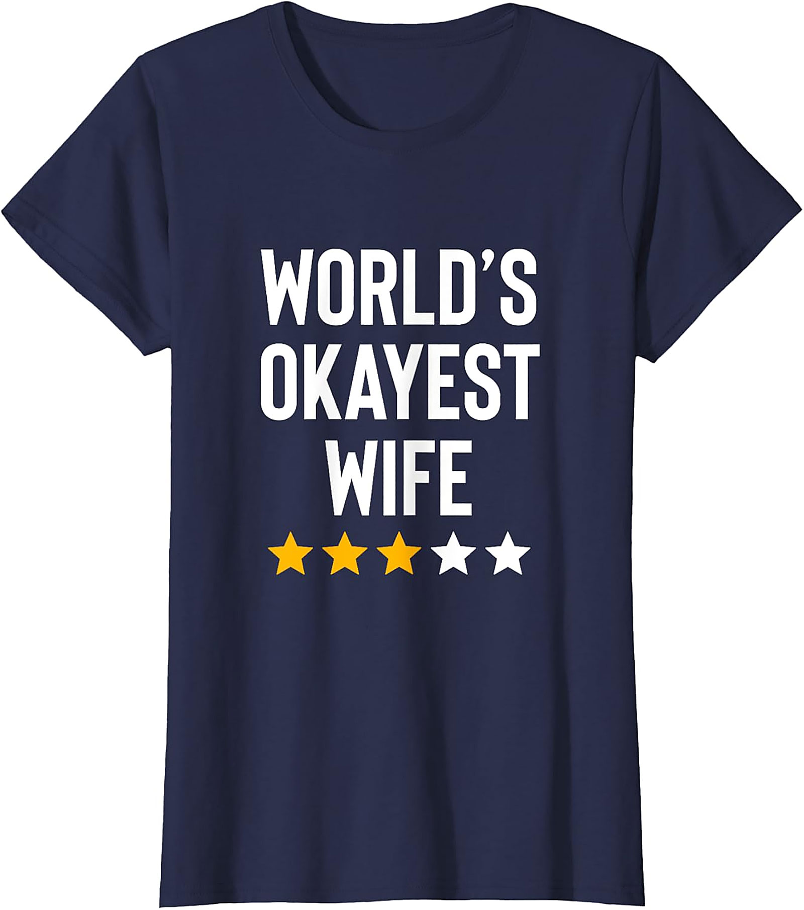 World's Okayest Wife Funny Graphic Tee | Soft Cotton Gift