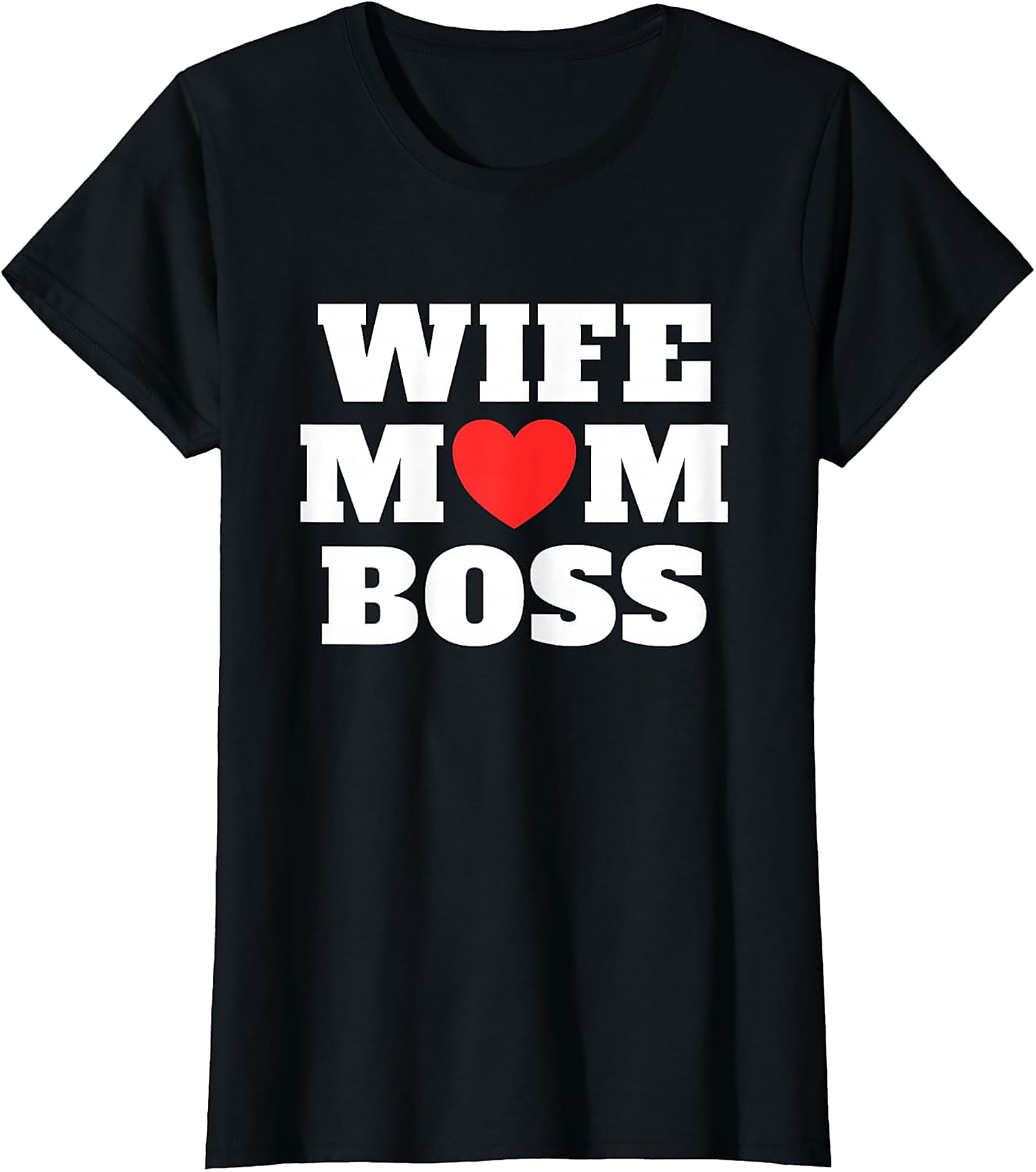 Wife Mom Boss T-shirt | Empowering Gift Graphic Tee for Her