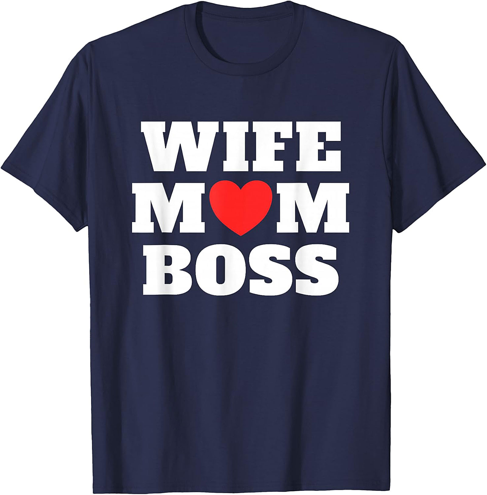 Wife Mom Boss T-shirt | Empowering Gift Graphic Tee for Her
