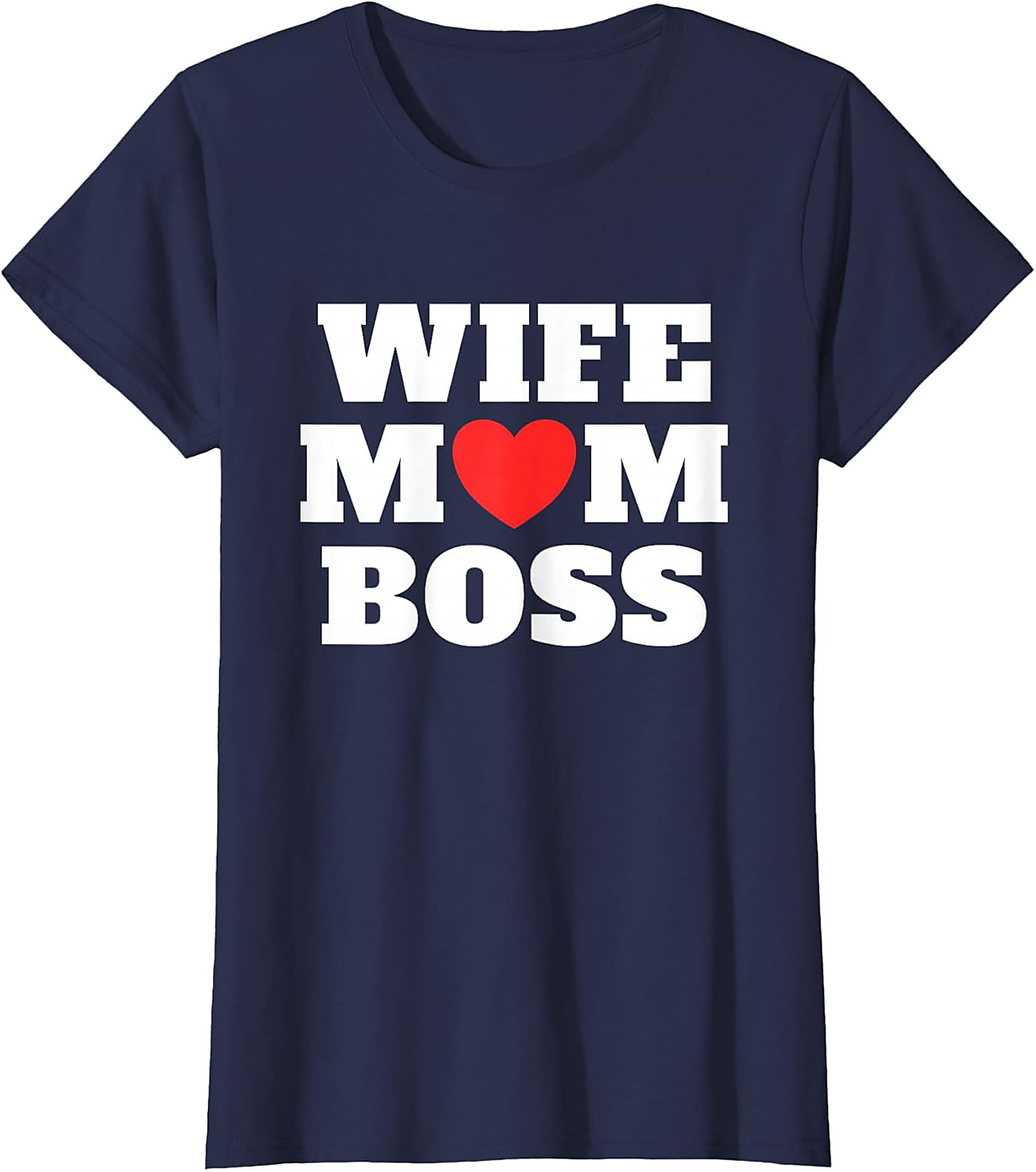 Wife Mom Boss T-shirt | Empowering Gift Graphic Tee for Her