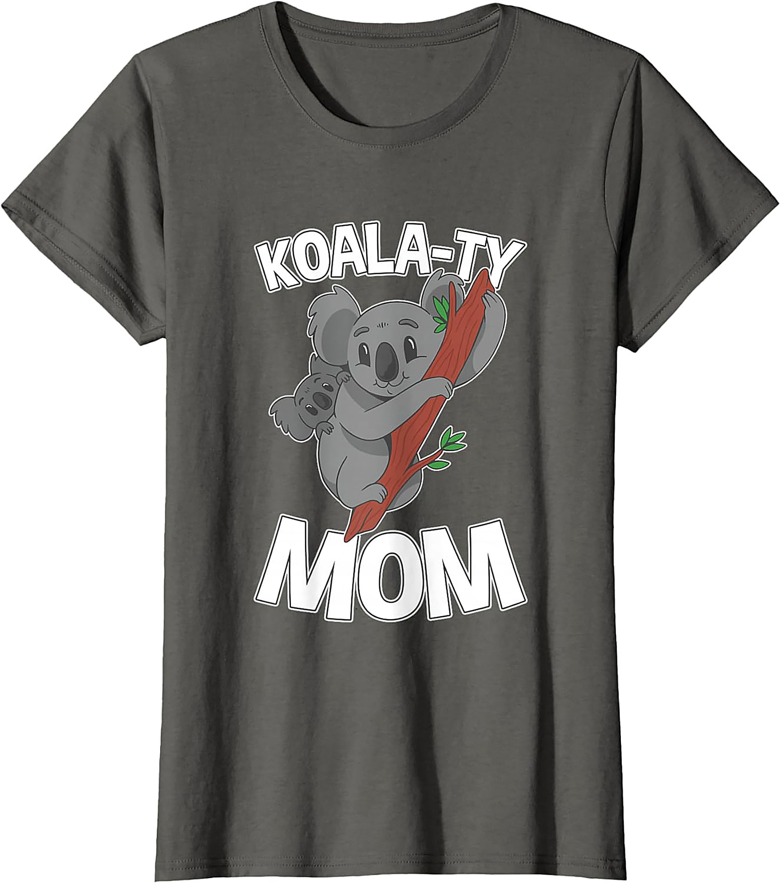 Koala-ty Mom T-shirt Funny Koala Mother's Day Gift Tee