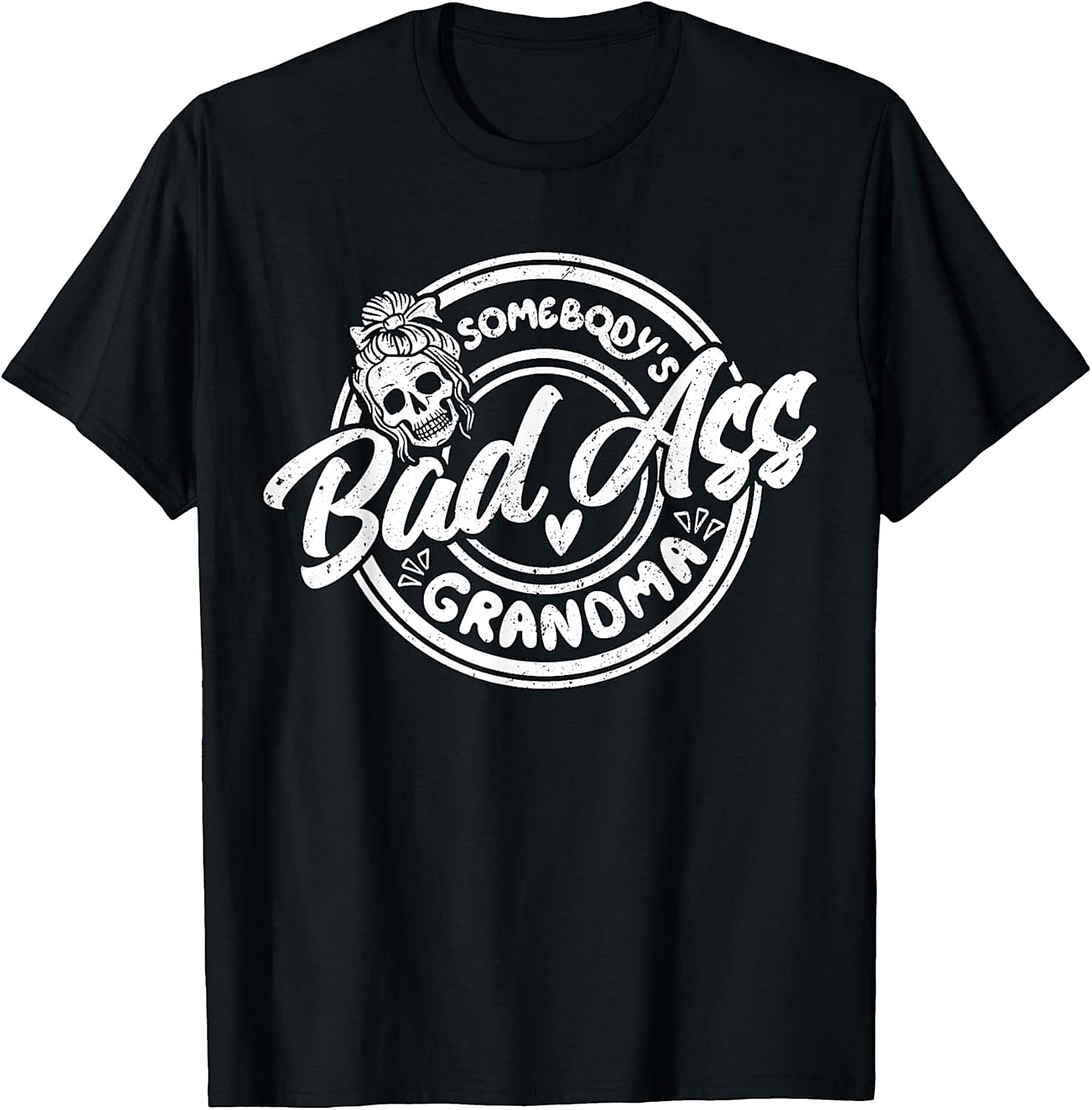Bad Ass Grandma T-Shirt | Funny Graphic Tee for Women