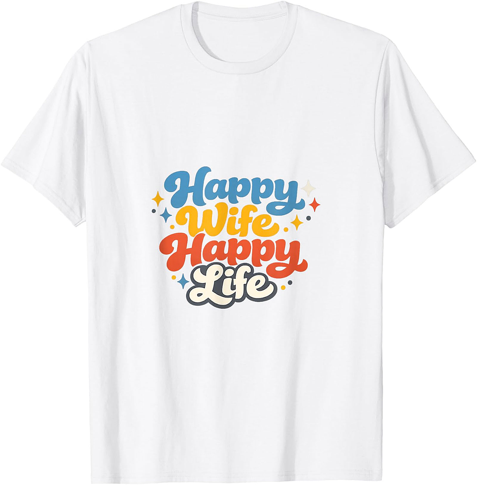 Happy Wife Happy Life Retro T-Shirt | Funny Gift Tee