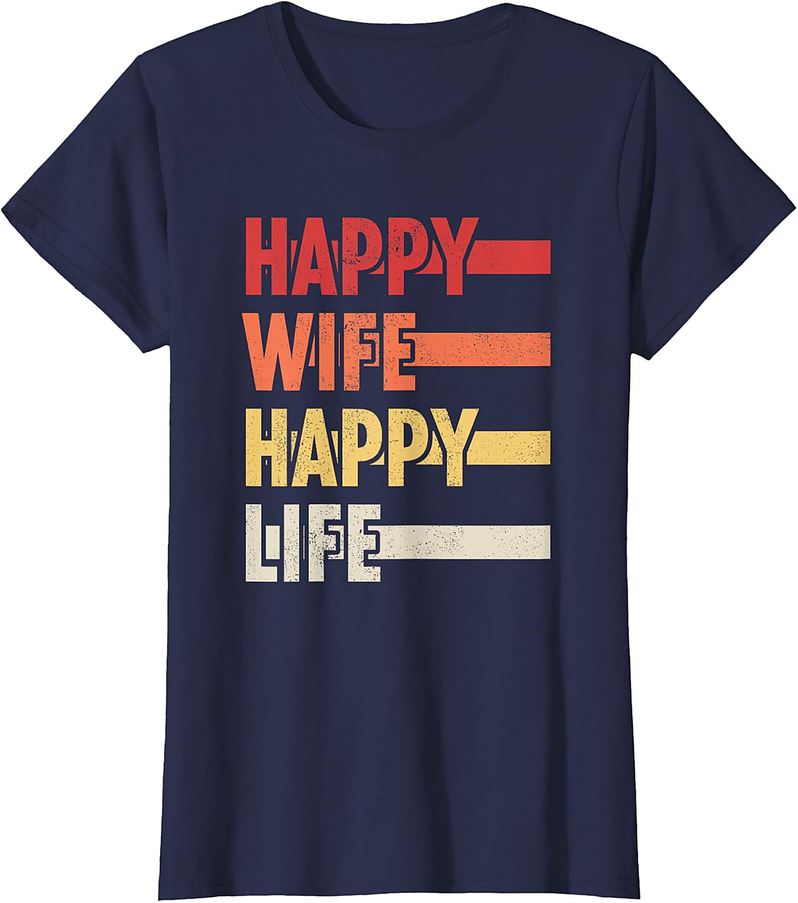 Happy Wife Happy Life T-shirt | Retro Funny Husband Tee