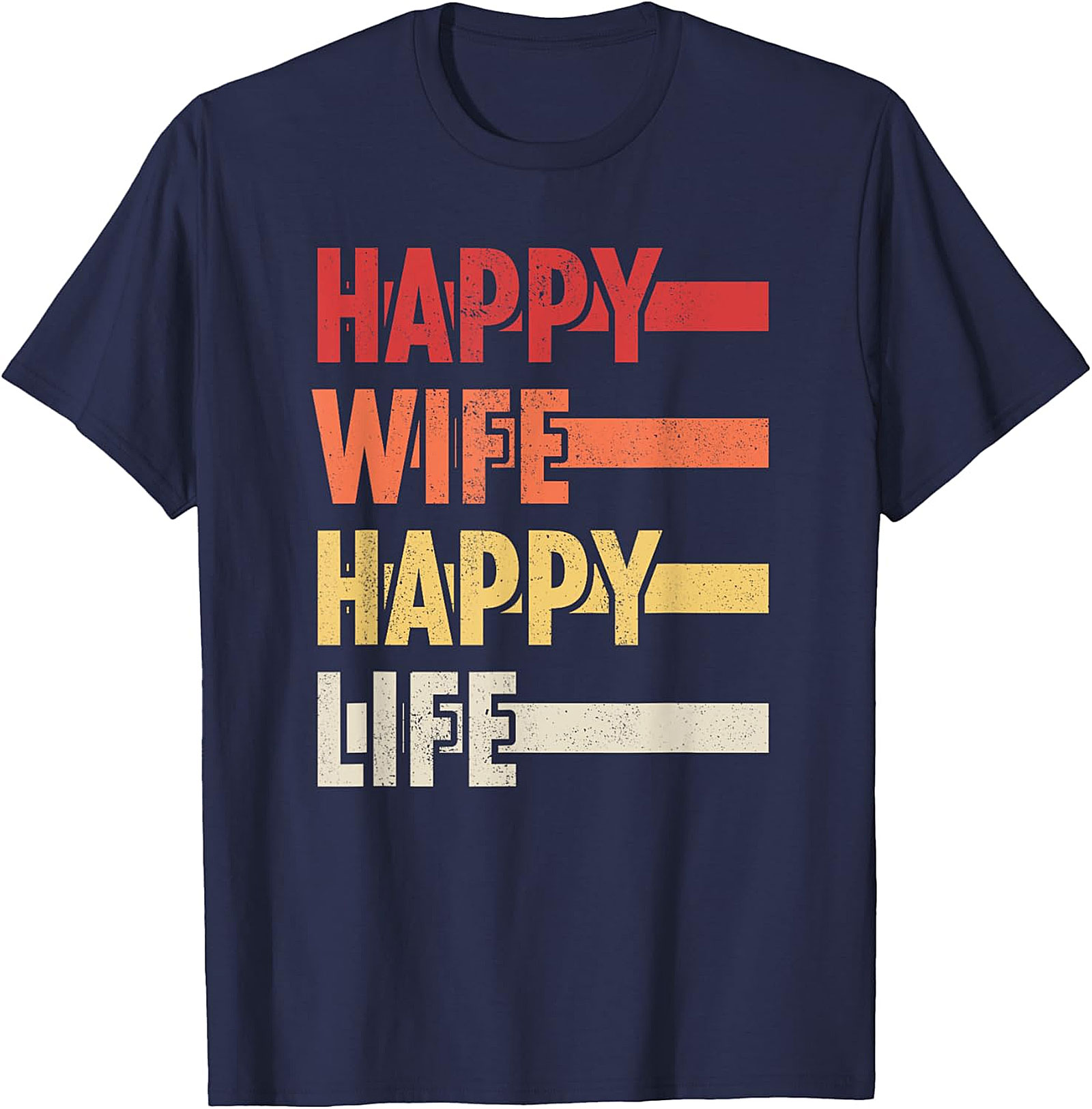 Happy Wife Happy Life T-shirt | Retro Funny Husband Tee