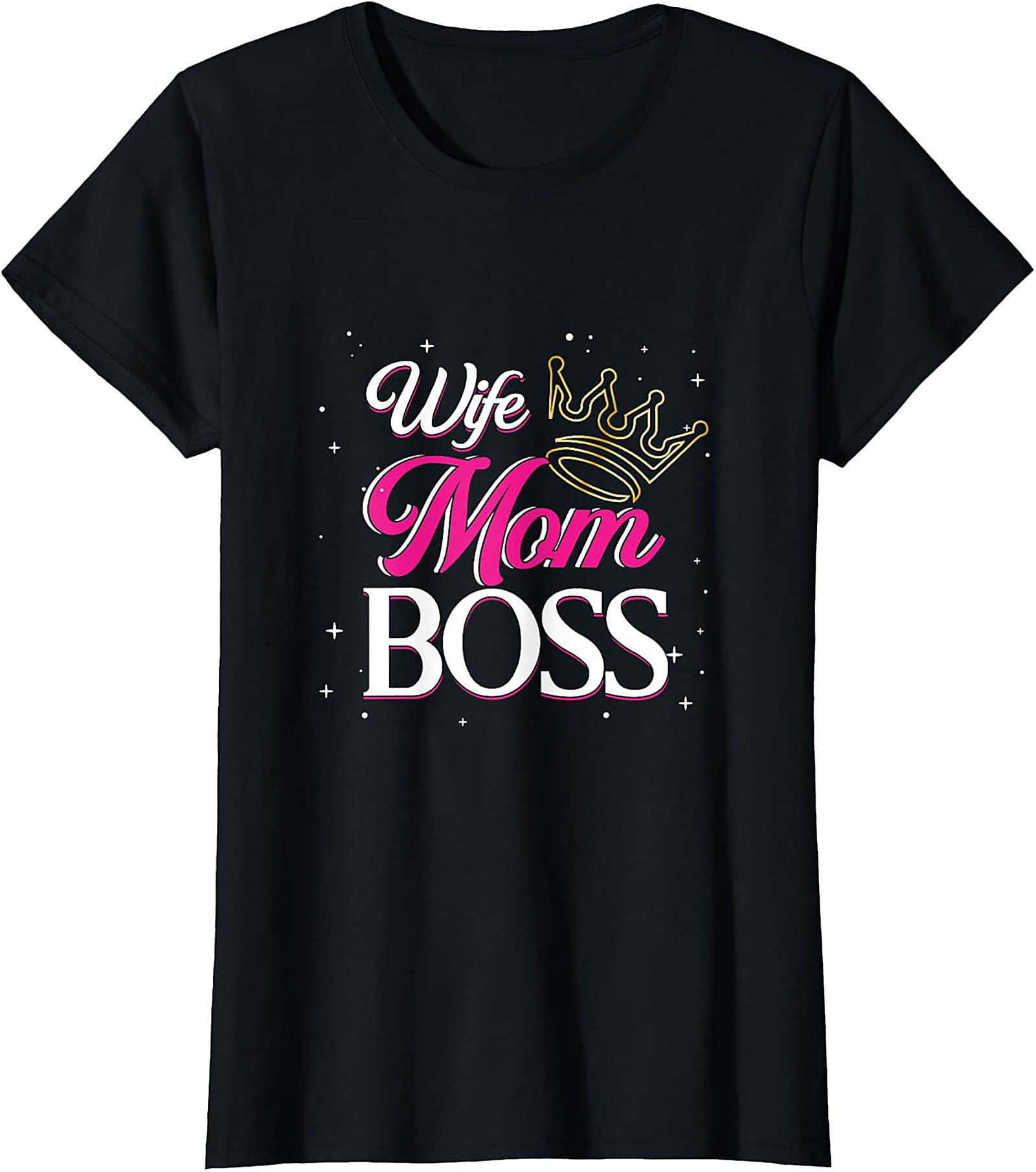 Wife Mom Boss T-Shirt | Empowering Women's Graphic Tee