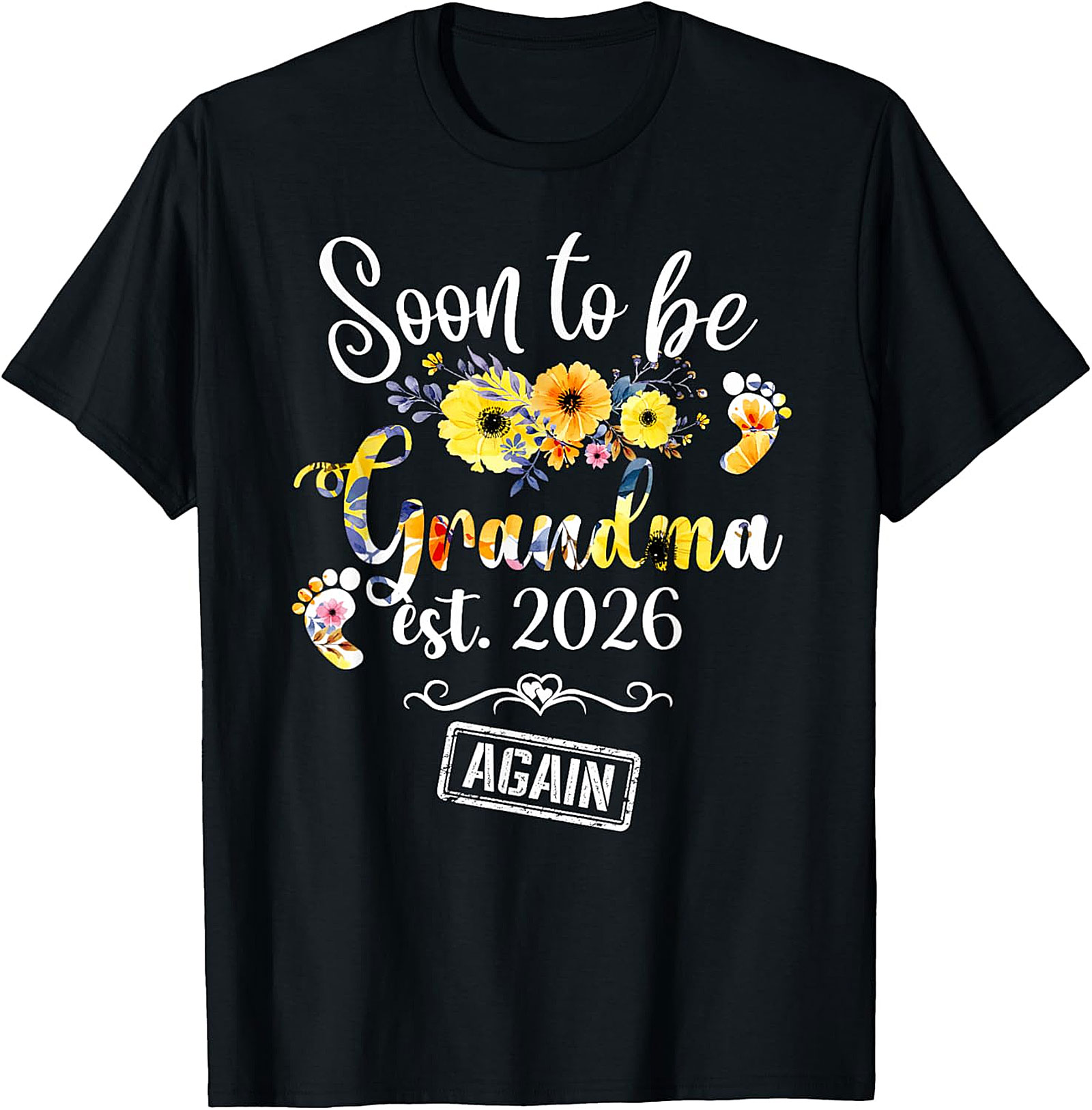 Soon to be Grandma Est 2026 Again T-Shirt | Floral Gift