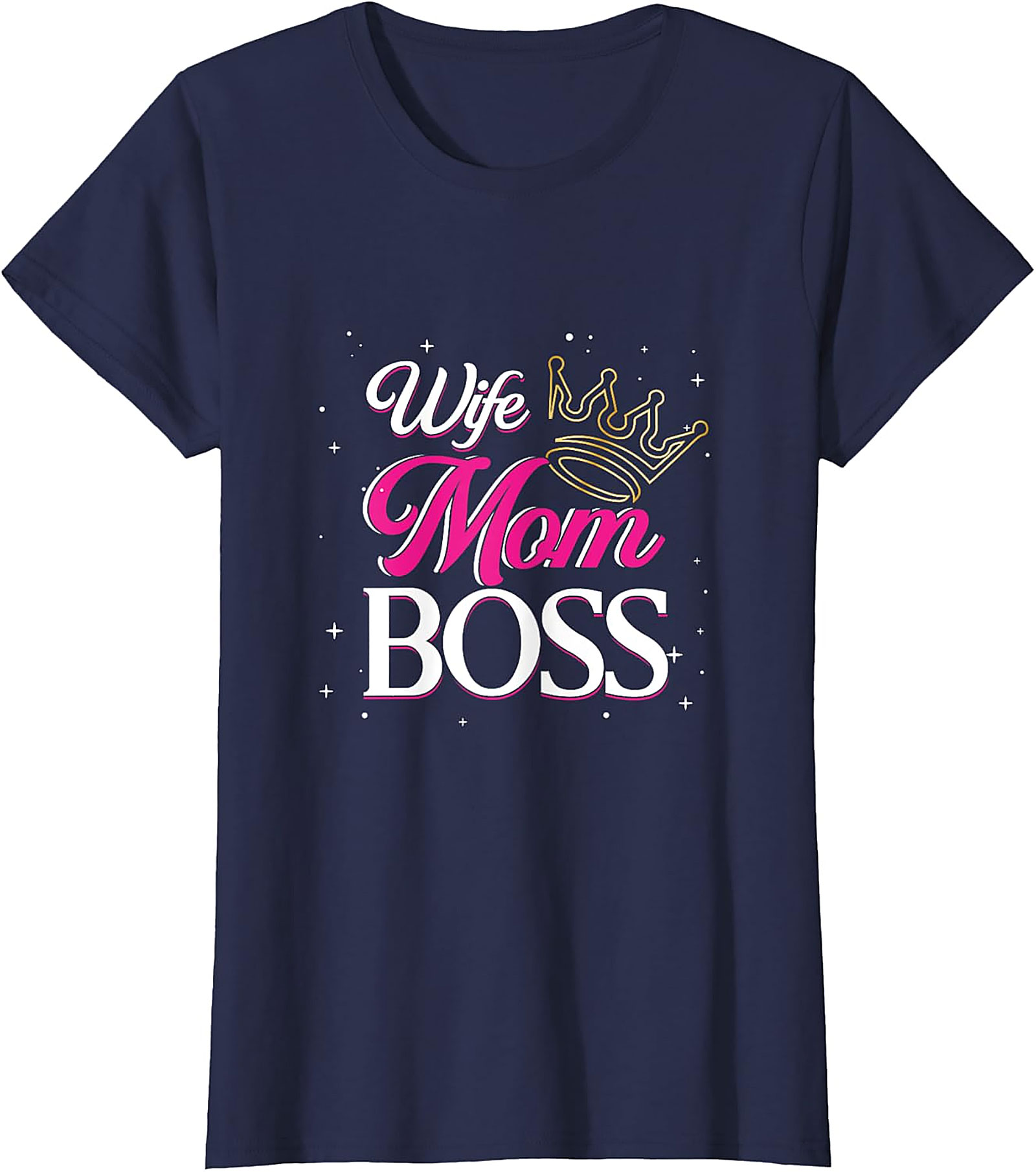 Wife Mom Boss T-Shirt | Empowering Women's Graphic Tee