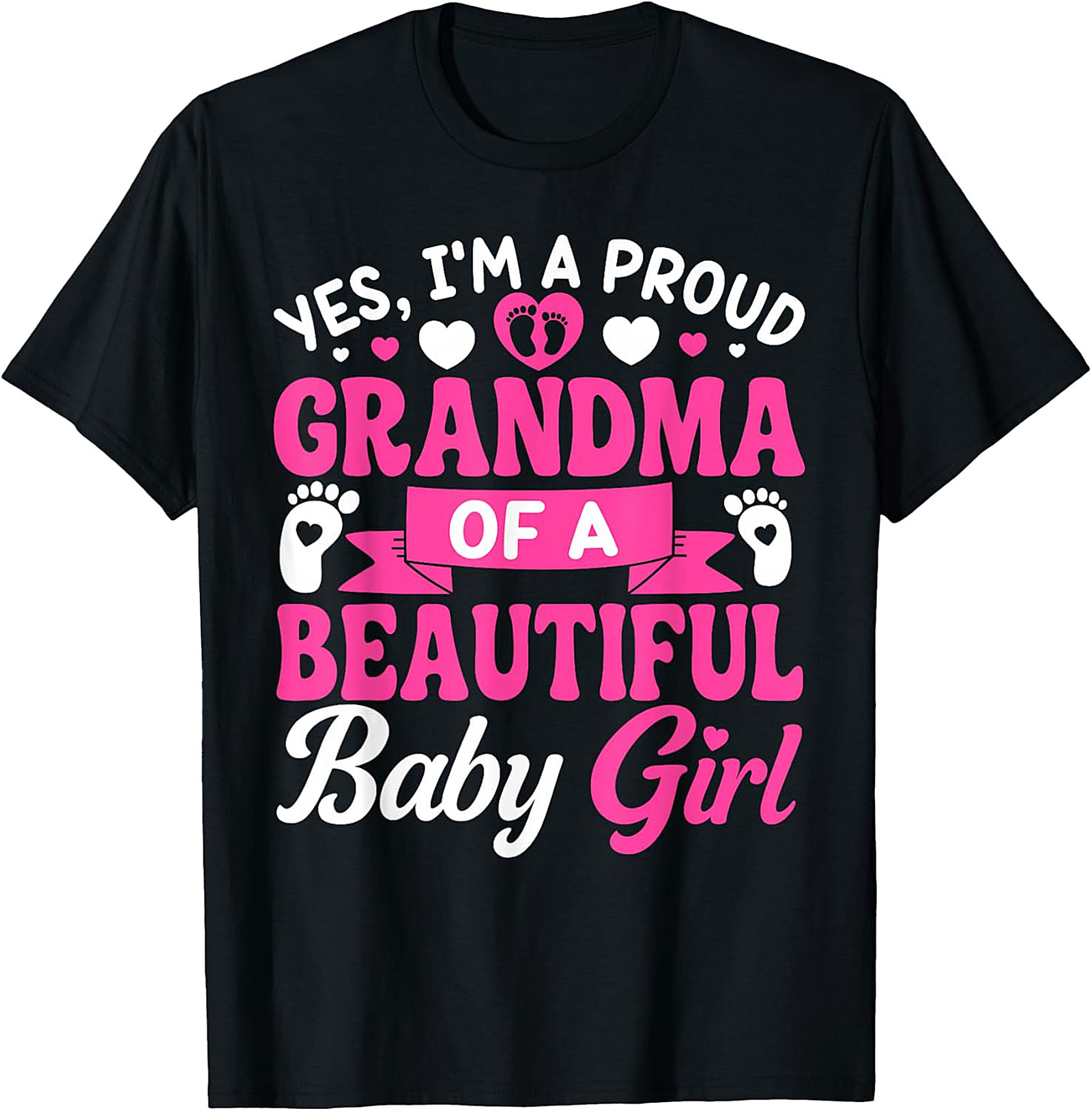 Proud Grandma of a Baby Girl T-Shirt | Sweet Gift for Her
