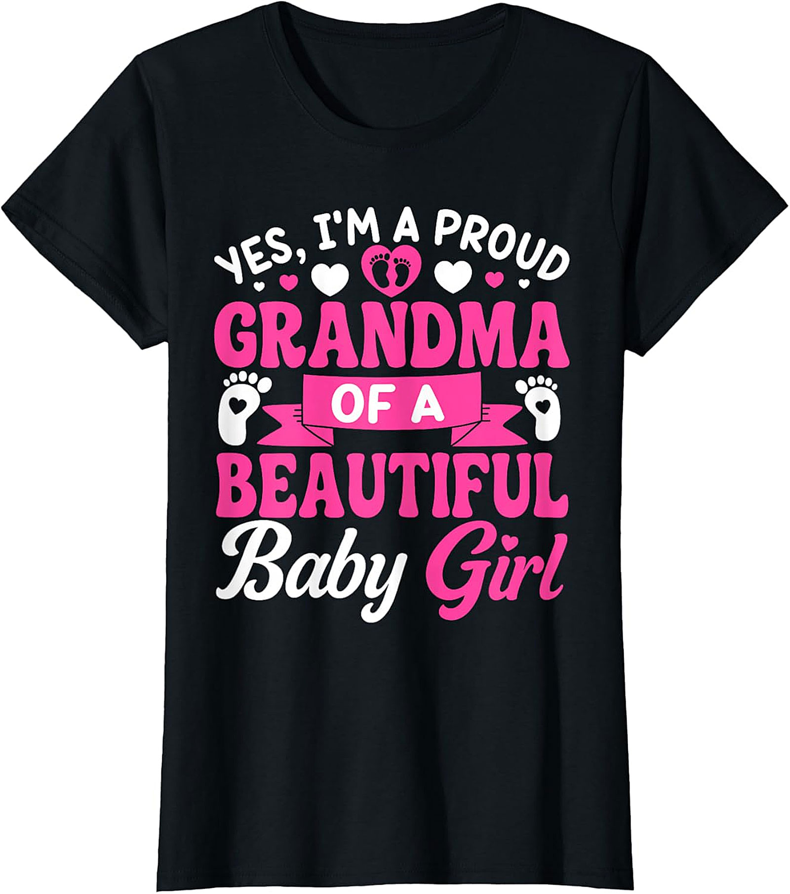 Proud Grandma of a Baby Girl T-Shirt | Sweet Gift for Her