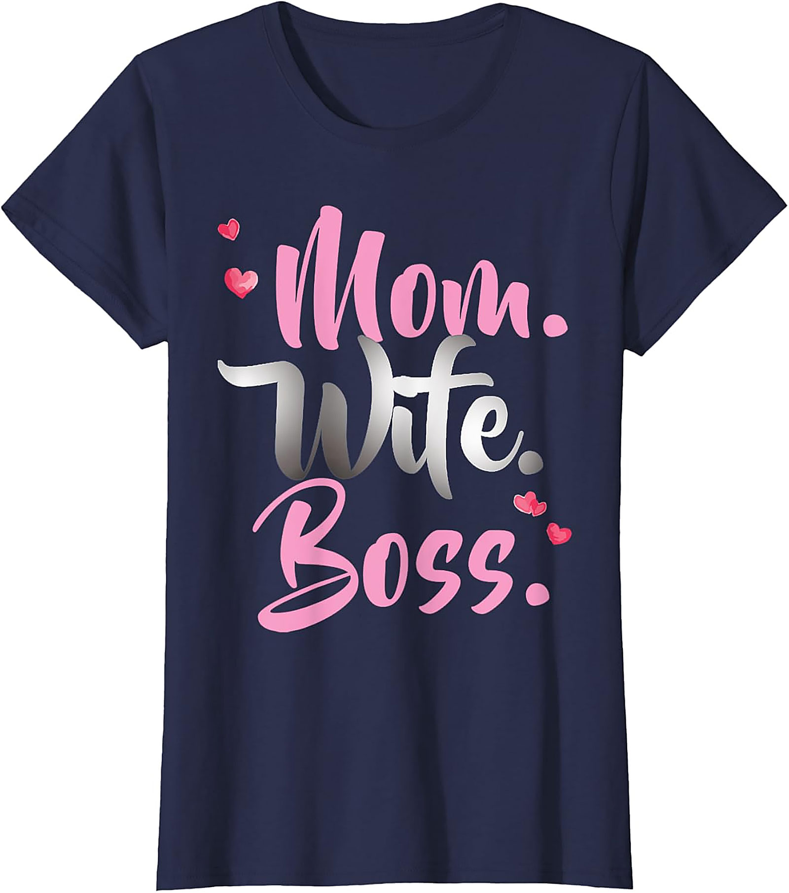 Mom Wife Boss T-Shirt | Empowering Women's Graphic Tee