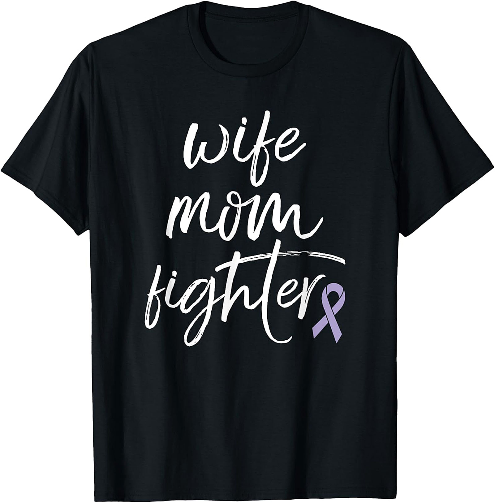 Wife Mom Fighter T-shirt | Inspirational Awareness Graphic Tee