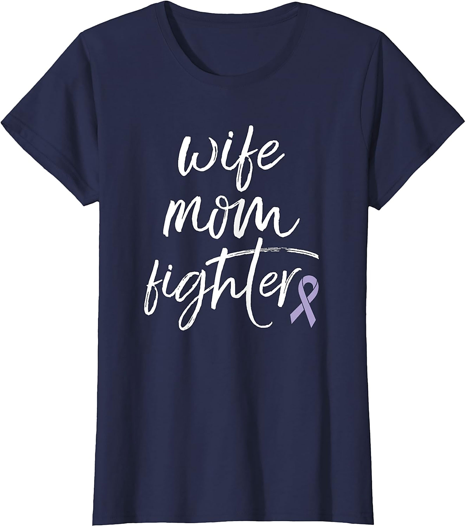 Wife Mom Fighter T-shirt | Inspirational Awareness Graphic Tee