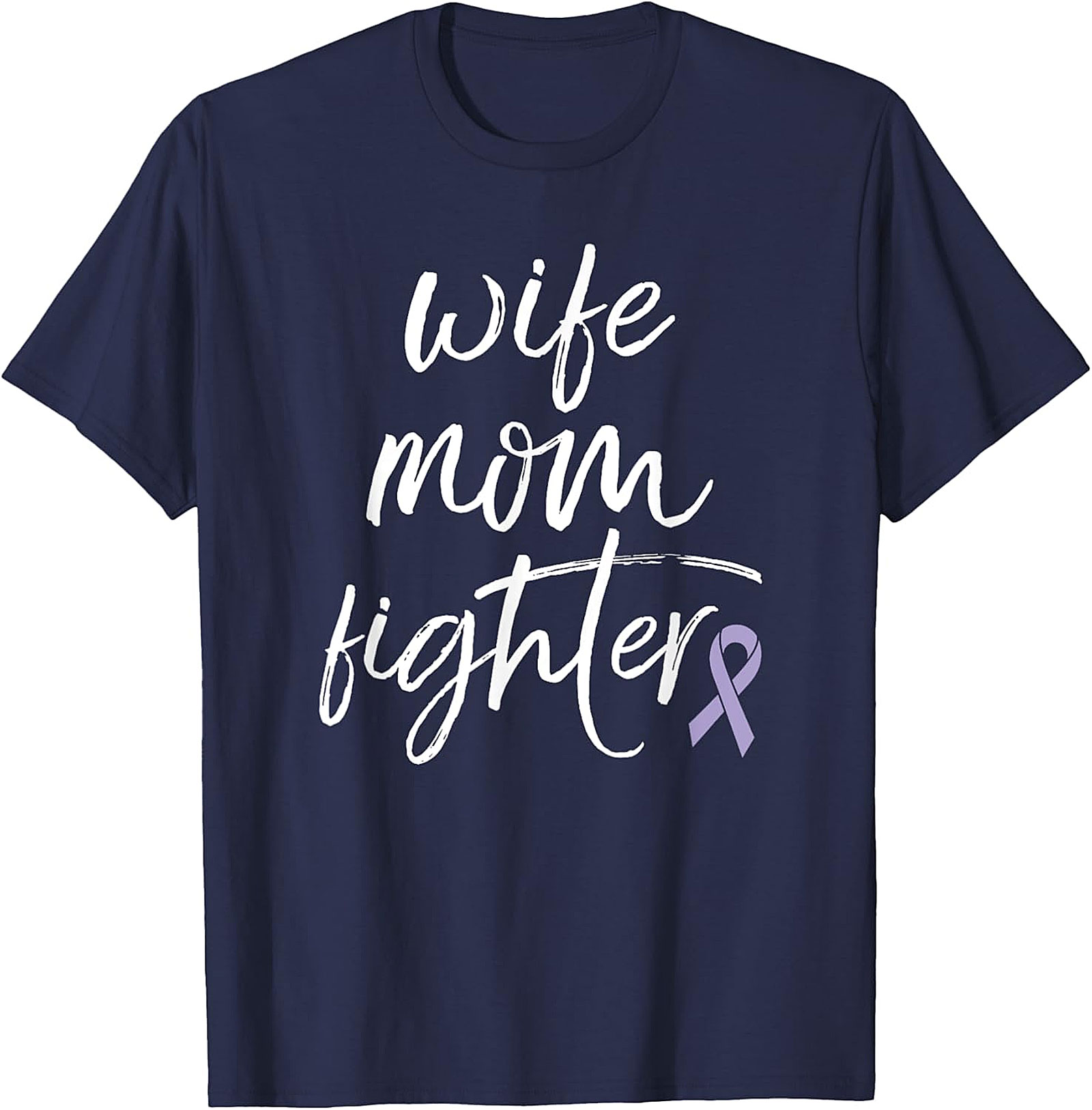 Wife Mom Fighter T-shirt | Inspirational Awareness Graphic Tee