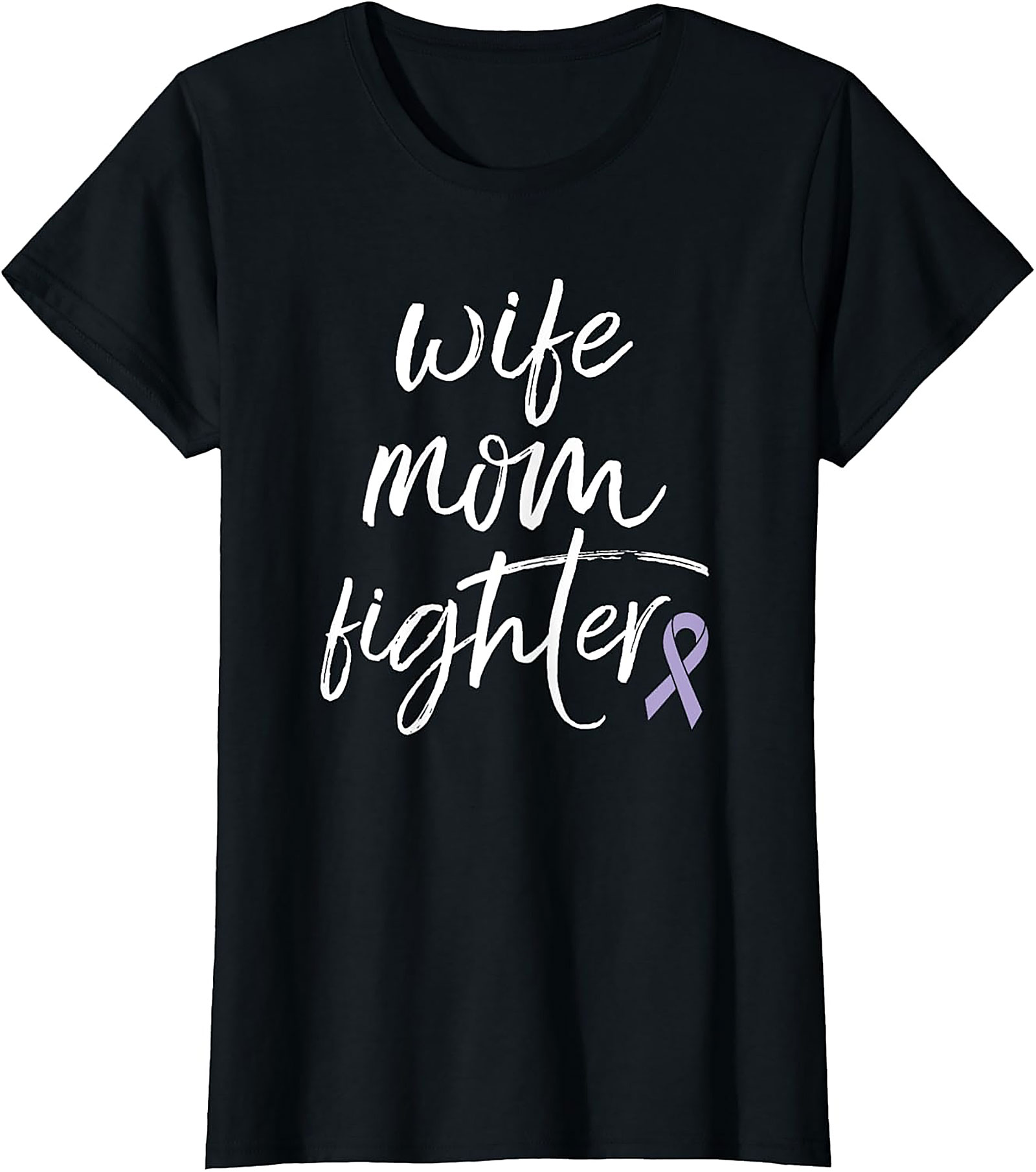 Wife Mom Fighter T-shirt | Inspirational Awareness Graphic Tee