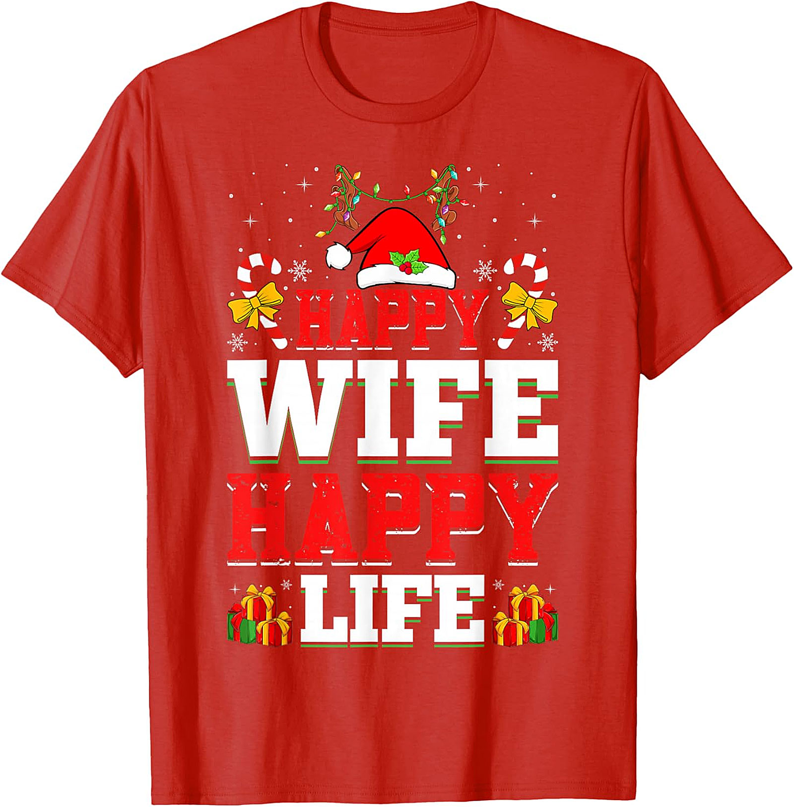 Happy Wife Happy Life Christmas T-shirt | Funny Holiday Tee