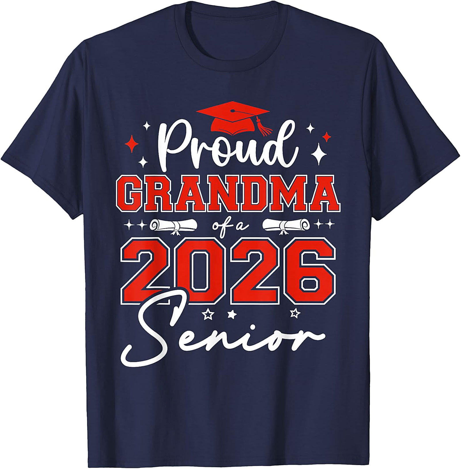 Proud Grandma of a 2026 Senior T-Shirt - Graduation Tee