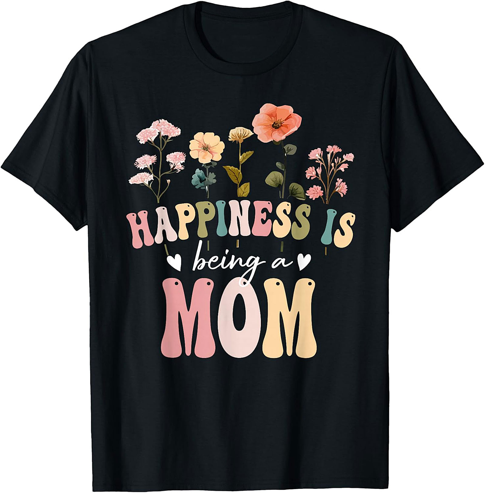 Happiness Is Being A Mom T-shirt Retro Floral Graphic Tee