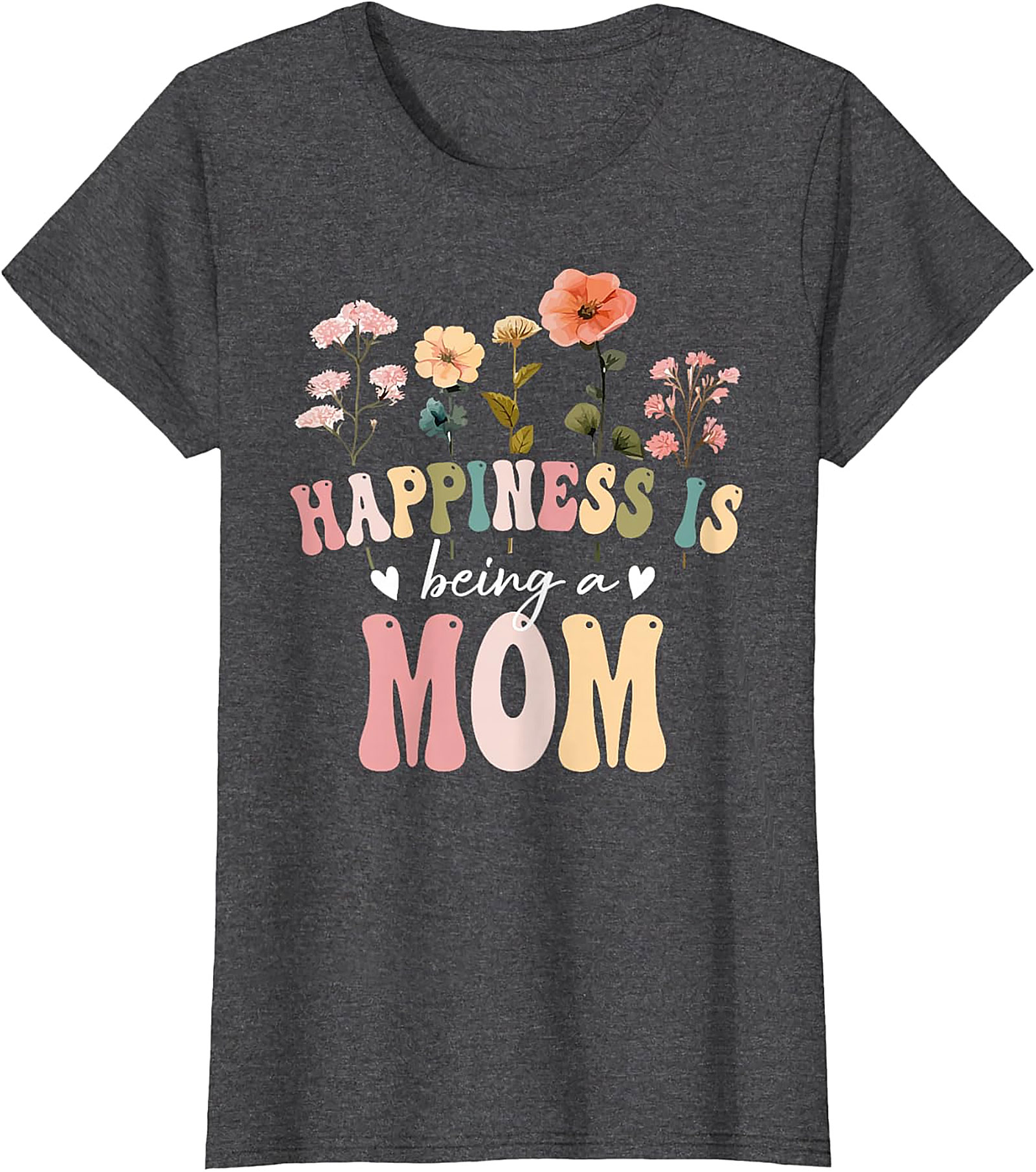 Happiness Is Being A Mom T-shirt Retro Floral Graphic Tee