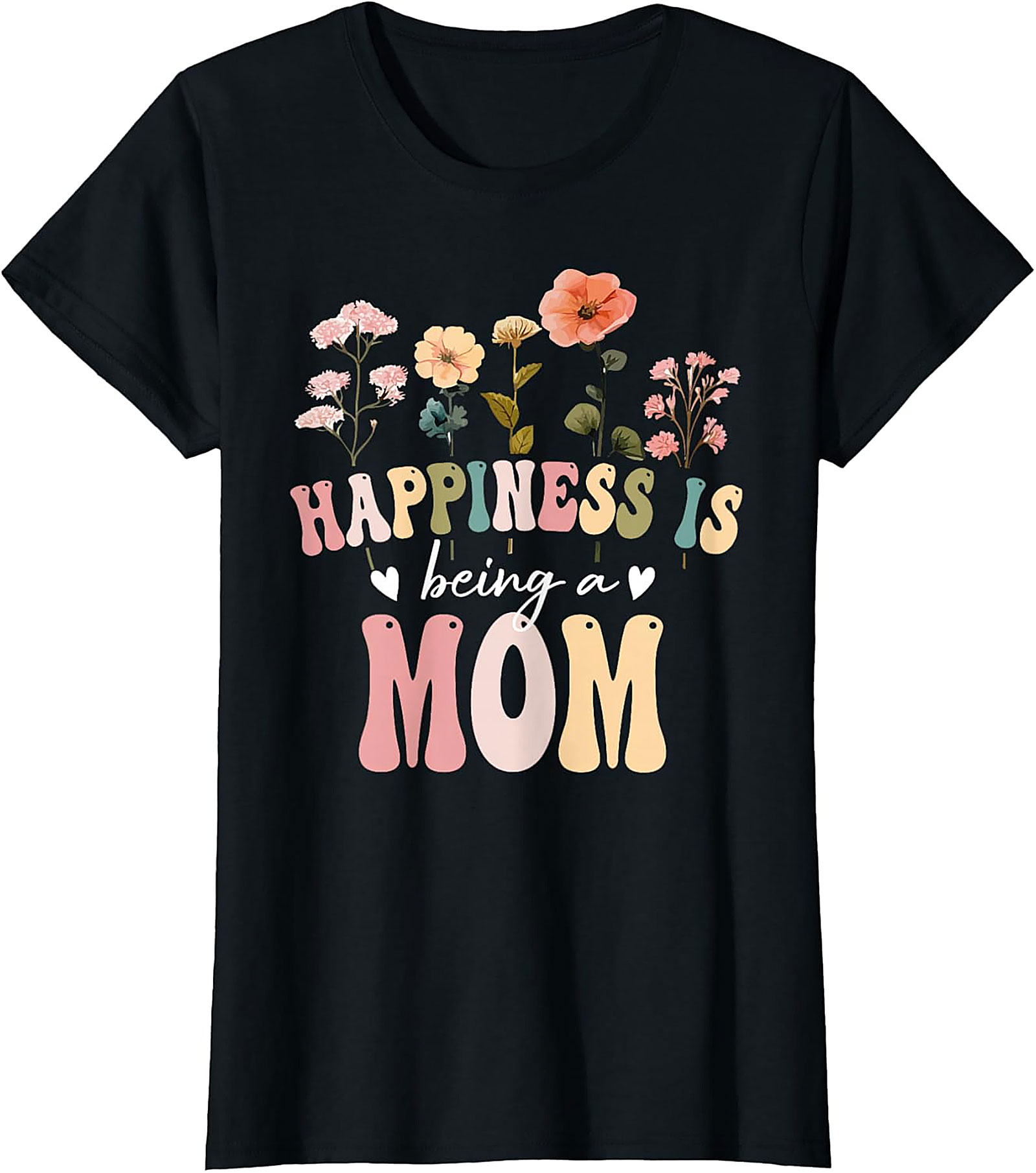 Happiness Is Being A Mom T-shirt Retro Floral Graphic Tee