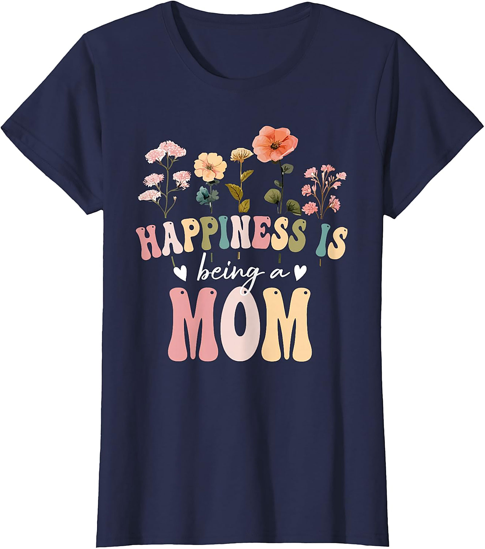 Happiness Is Being A Mom T-shirt Retro Floral Graphic Tee