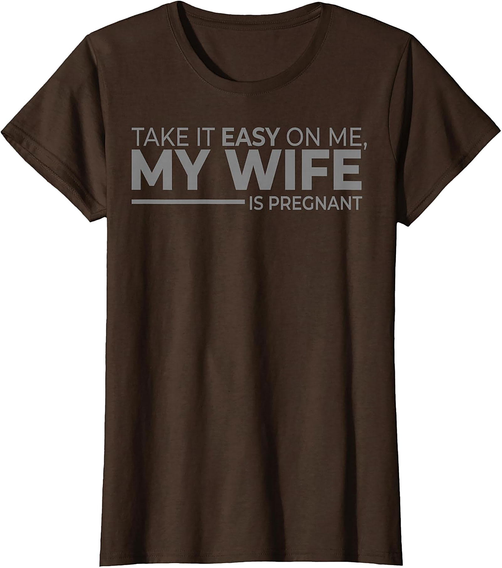 My Wife Is Pregnant Funny T-Shirt | Gift for New Dads