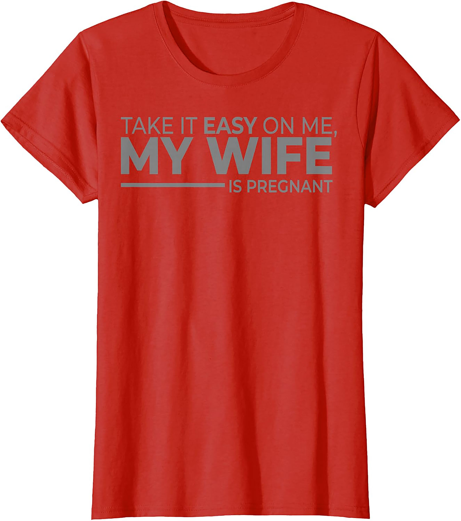 My Wife Is Pregnant Funny T-Shirt | Gift for New Dads