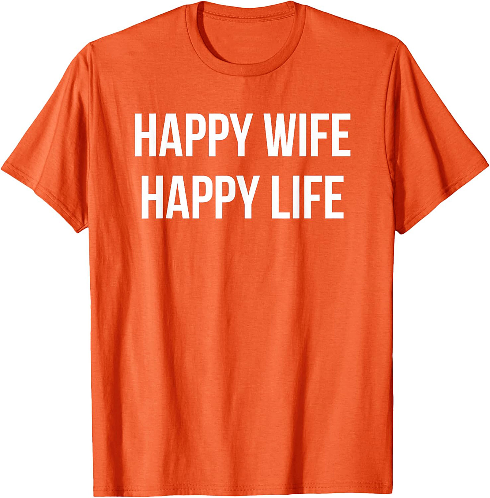 Happy Wife Happy Life T-Shirt | Funny Marriage Graphic Tee