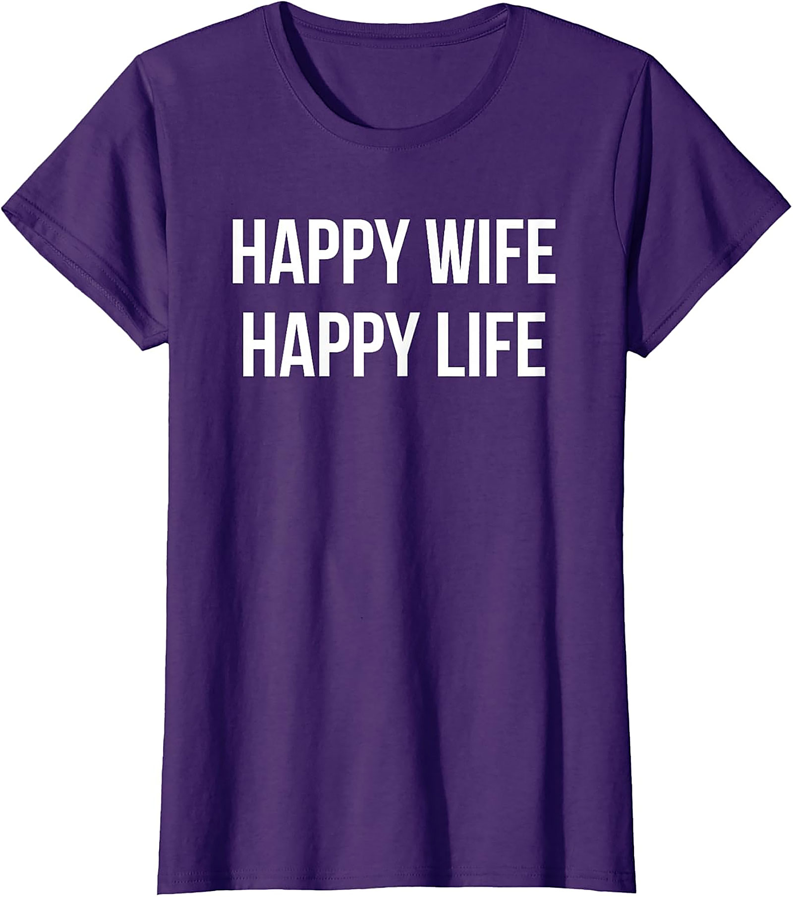 Happy Wife Happy Life T-Shirt | Funny Marriage Graphic Tee
