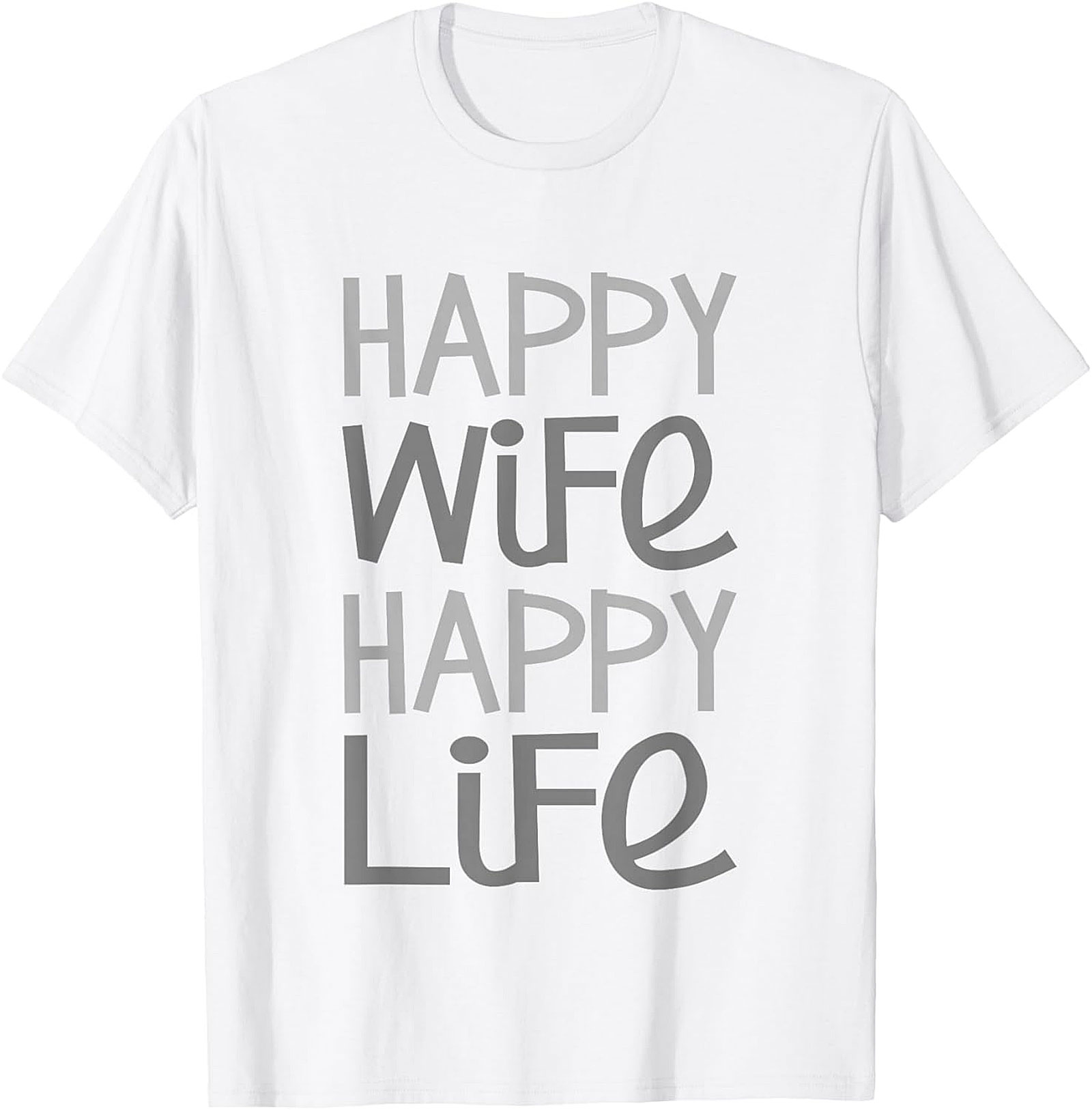 Happy Wife Happy Life T-shirt | Funny Husband Graphic Tee