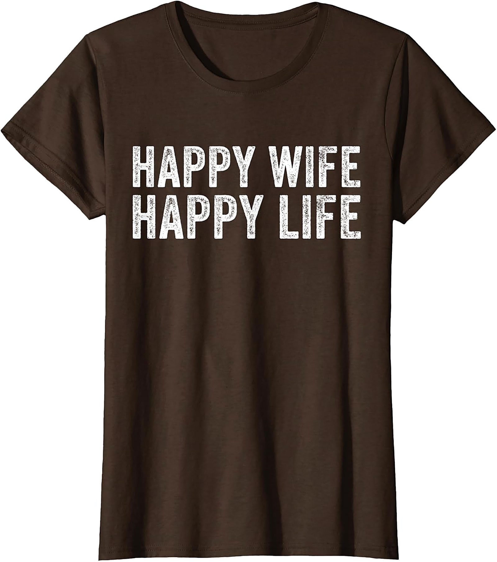 Happy Wife Happy Life T-Shirt | Funny Unisex Graphic Tee