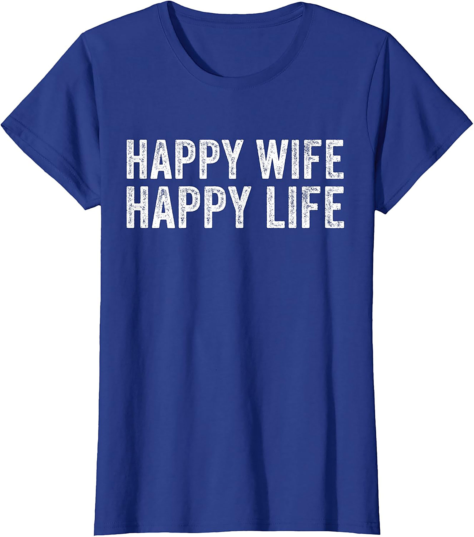 Happy Wife Happy Life T-Shirt | Funny Unisex Graphic Tee