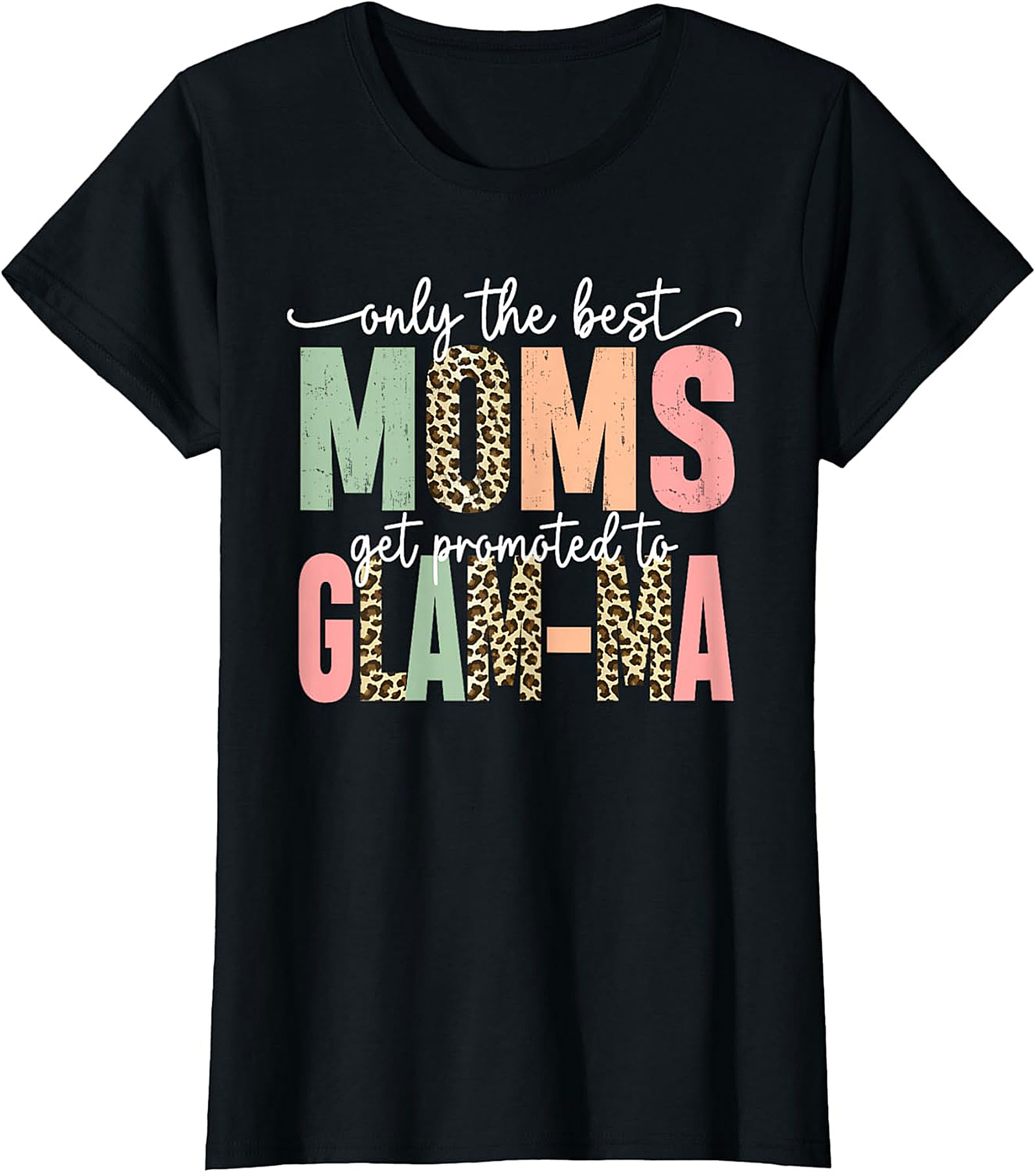 Glam-ma T-shirt | Best Moms Promoted to Glam-ma Gift