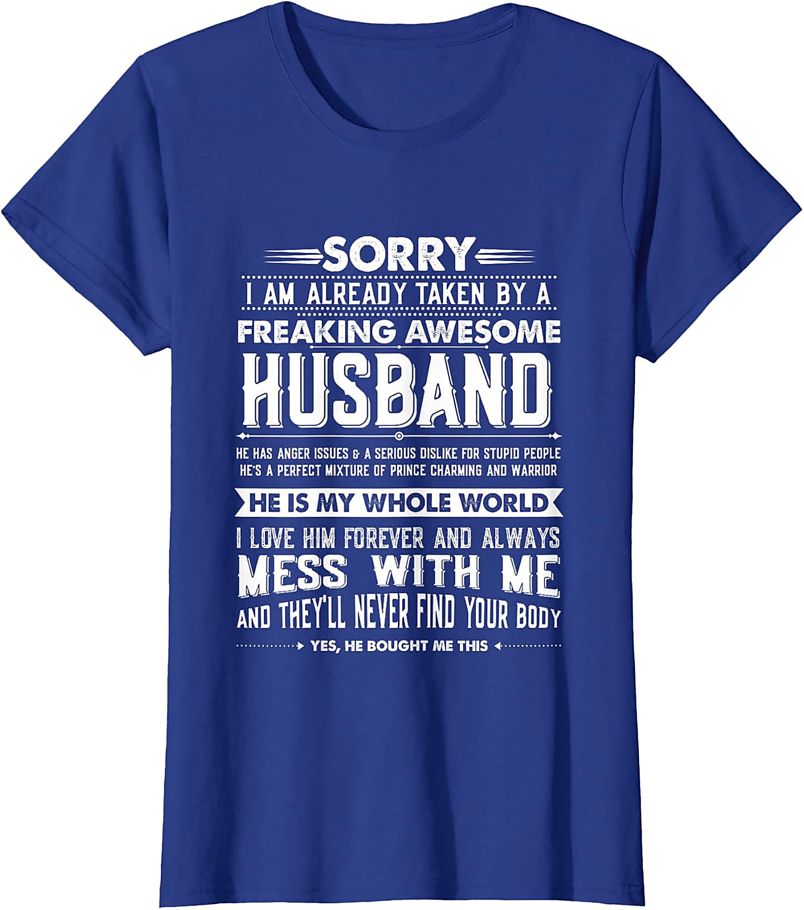 Taken By A Freaking Awesome Husband Funny Shirt | Unisex Tee