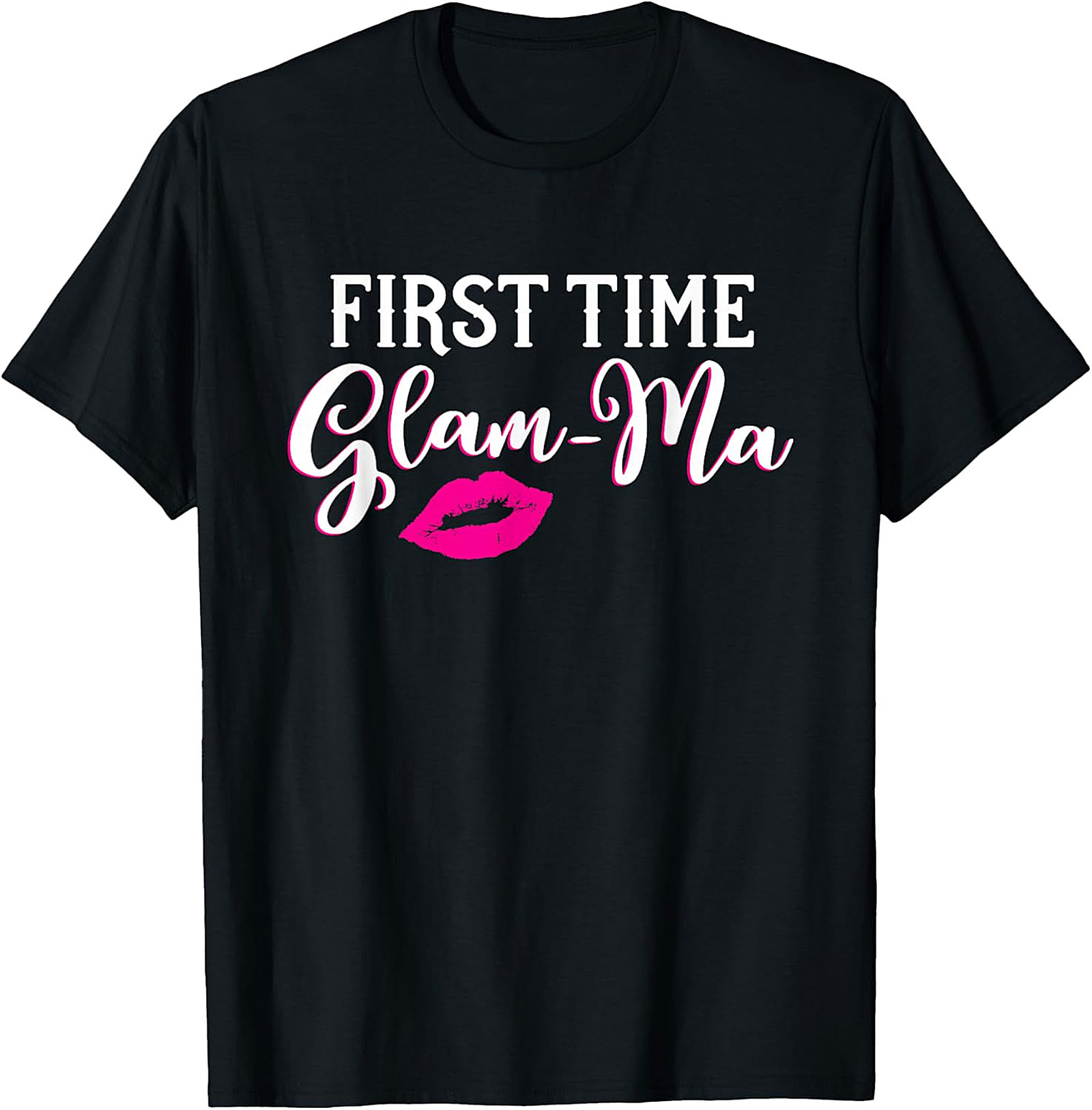 First Time Glam-Ma T-Shirt | Funny New Grandma Gift Tee