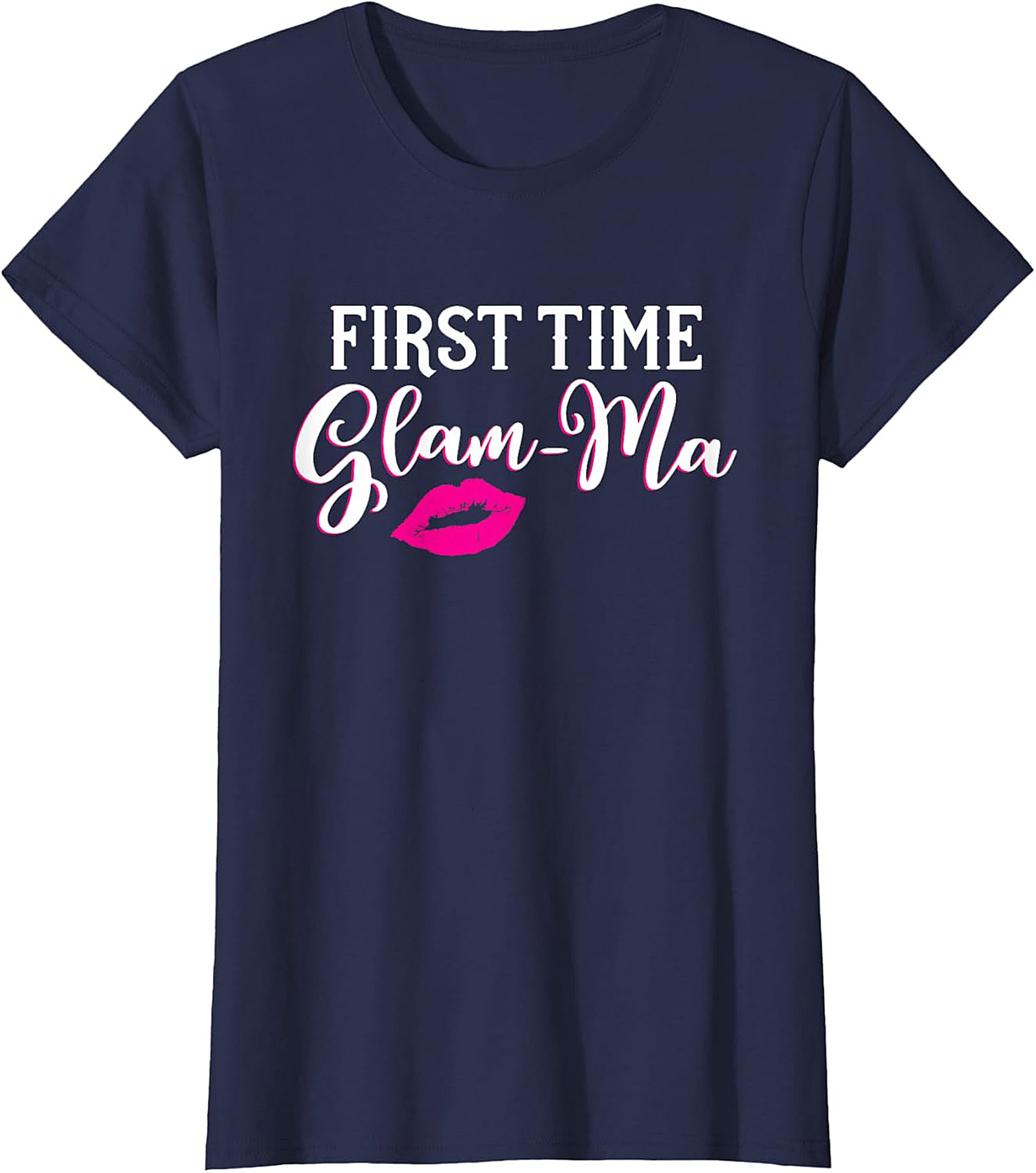First Time Glam-Ma T-Shirt | Funny New Grandma Gift Tee