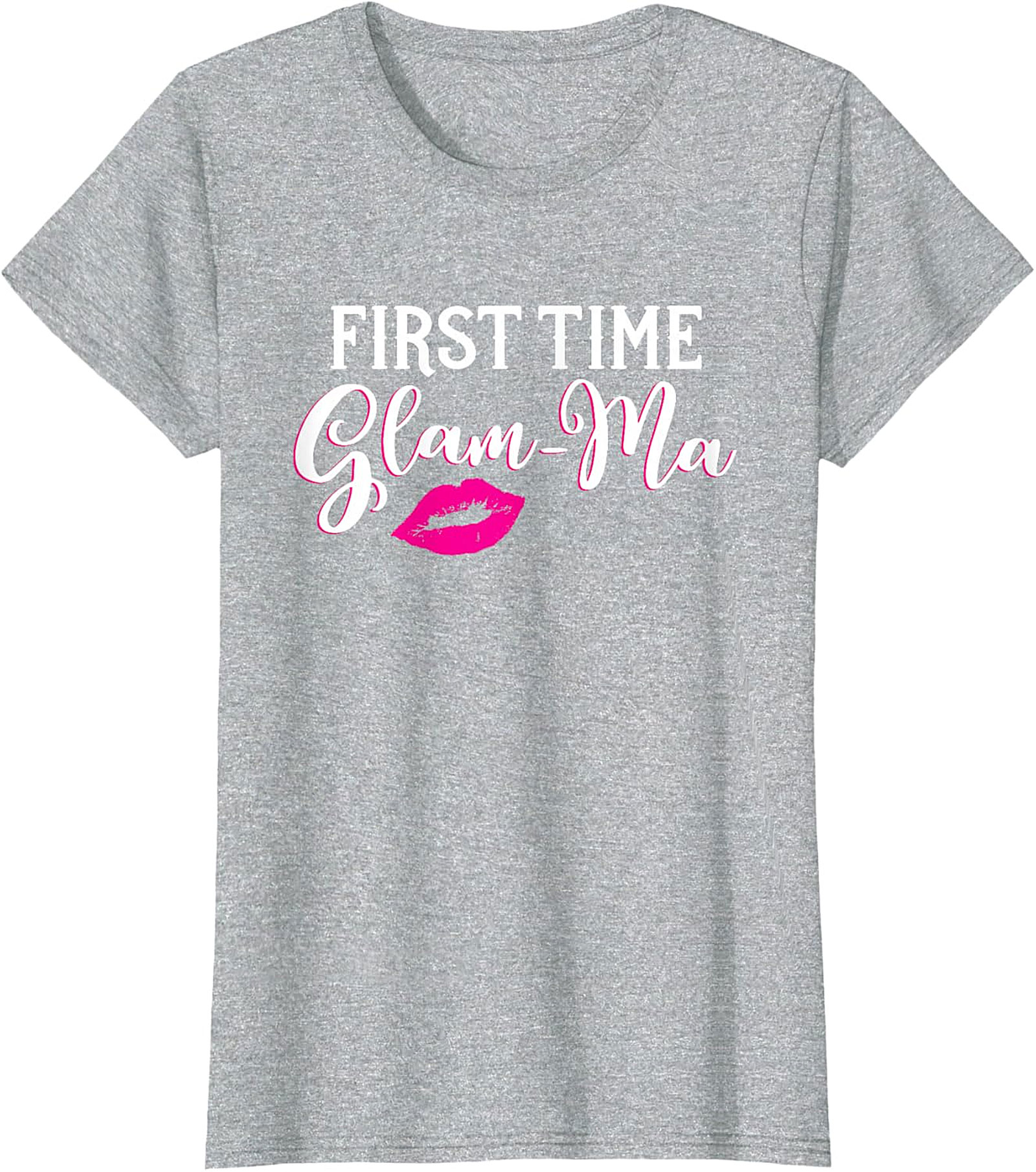 First Time Glam-Ma T-Shirt | Funny New Grandma Gift Tee